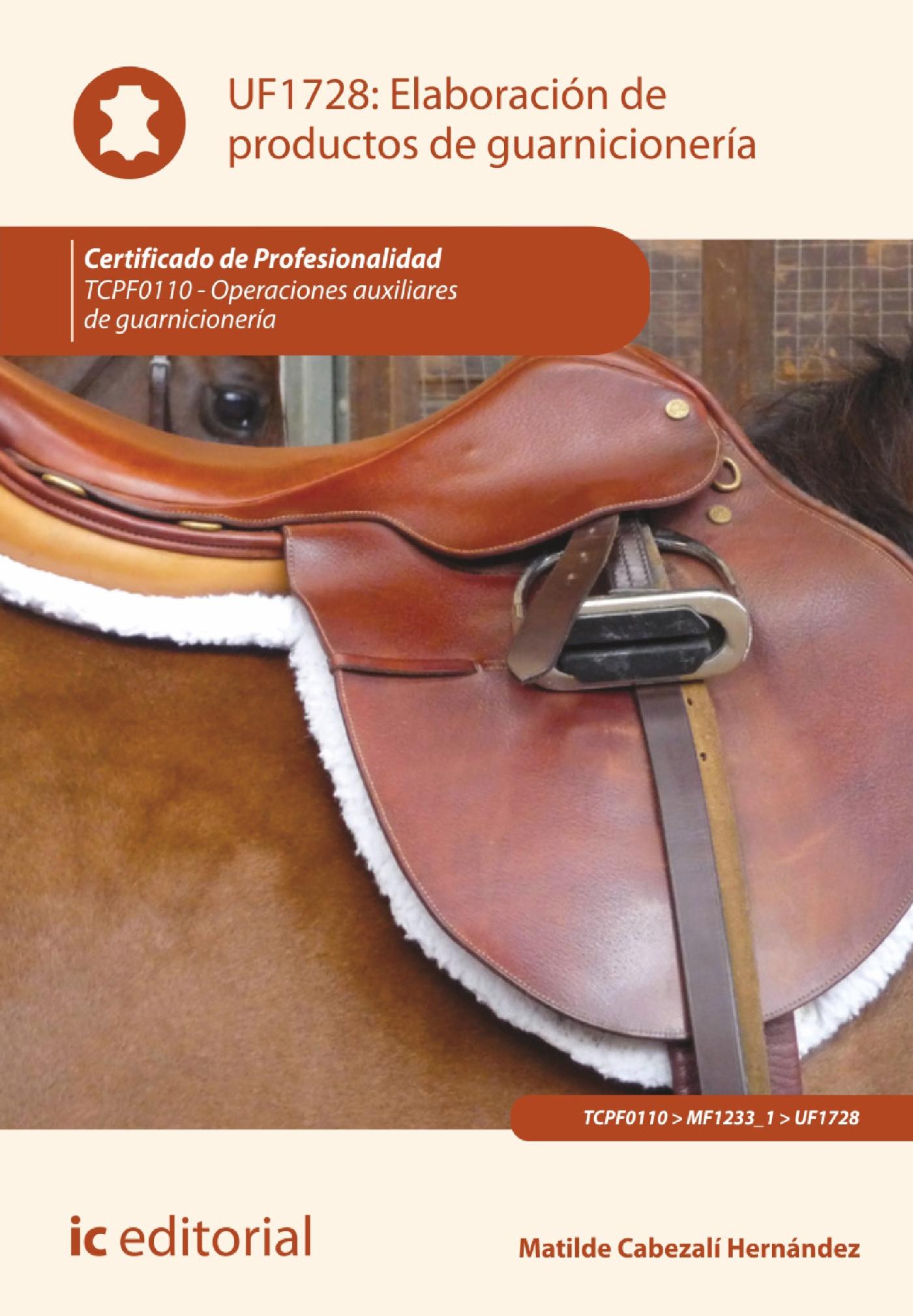 ELABORACIÓN DE PRODUCTOS DE GUARNICIONERÍA. TCPF0110 