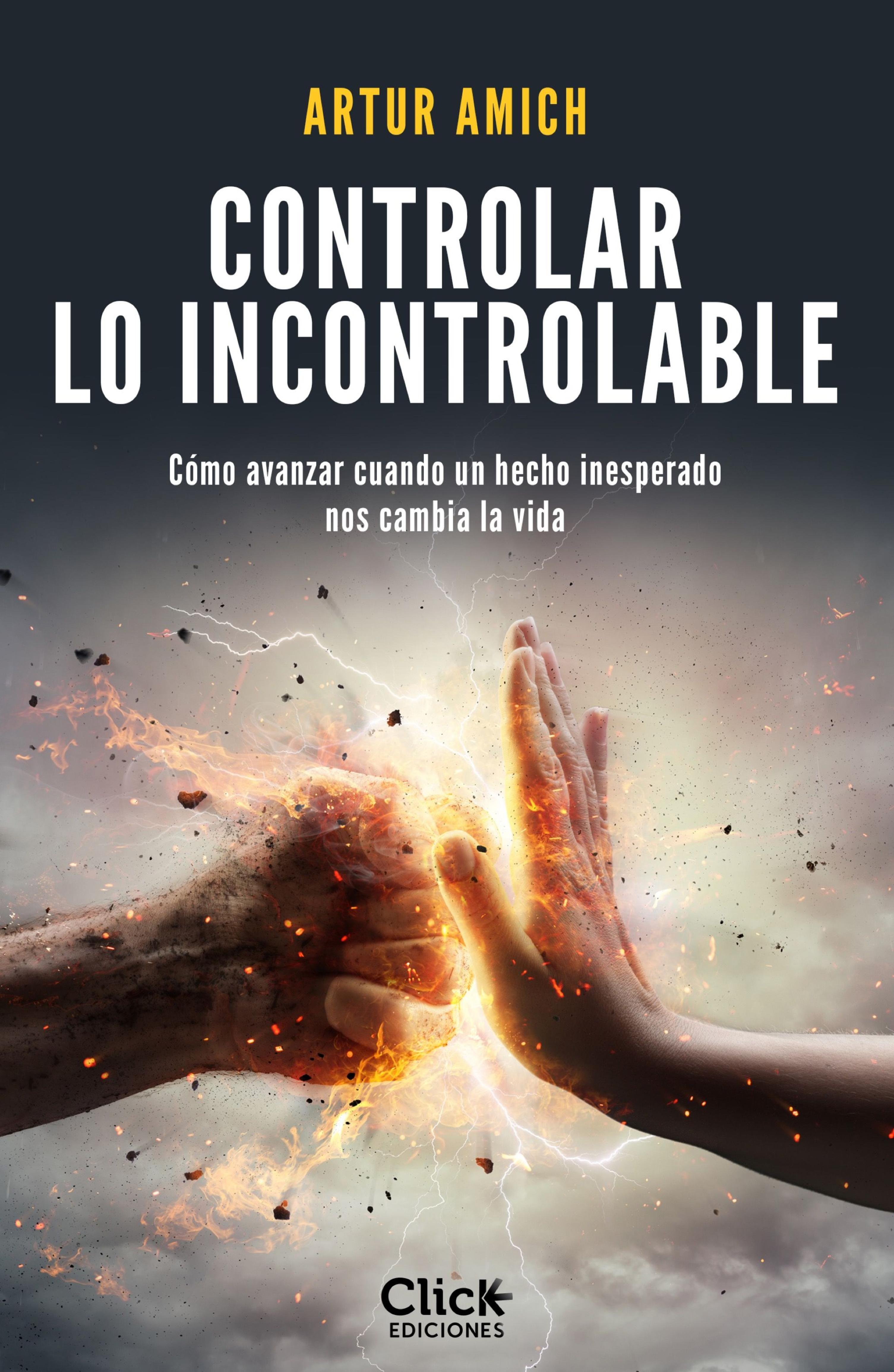 CONTROLAR LO INCONTROLABLE