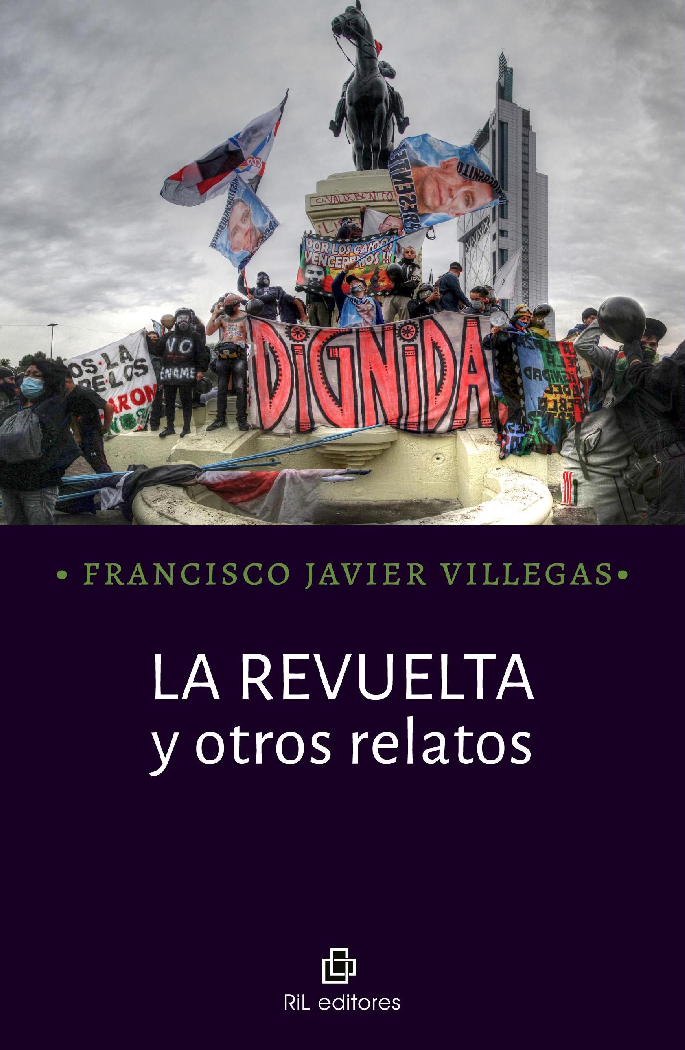 LA REVUELTA Y OTROS RELATOS