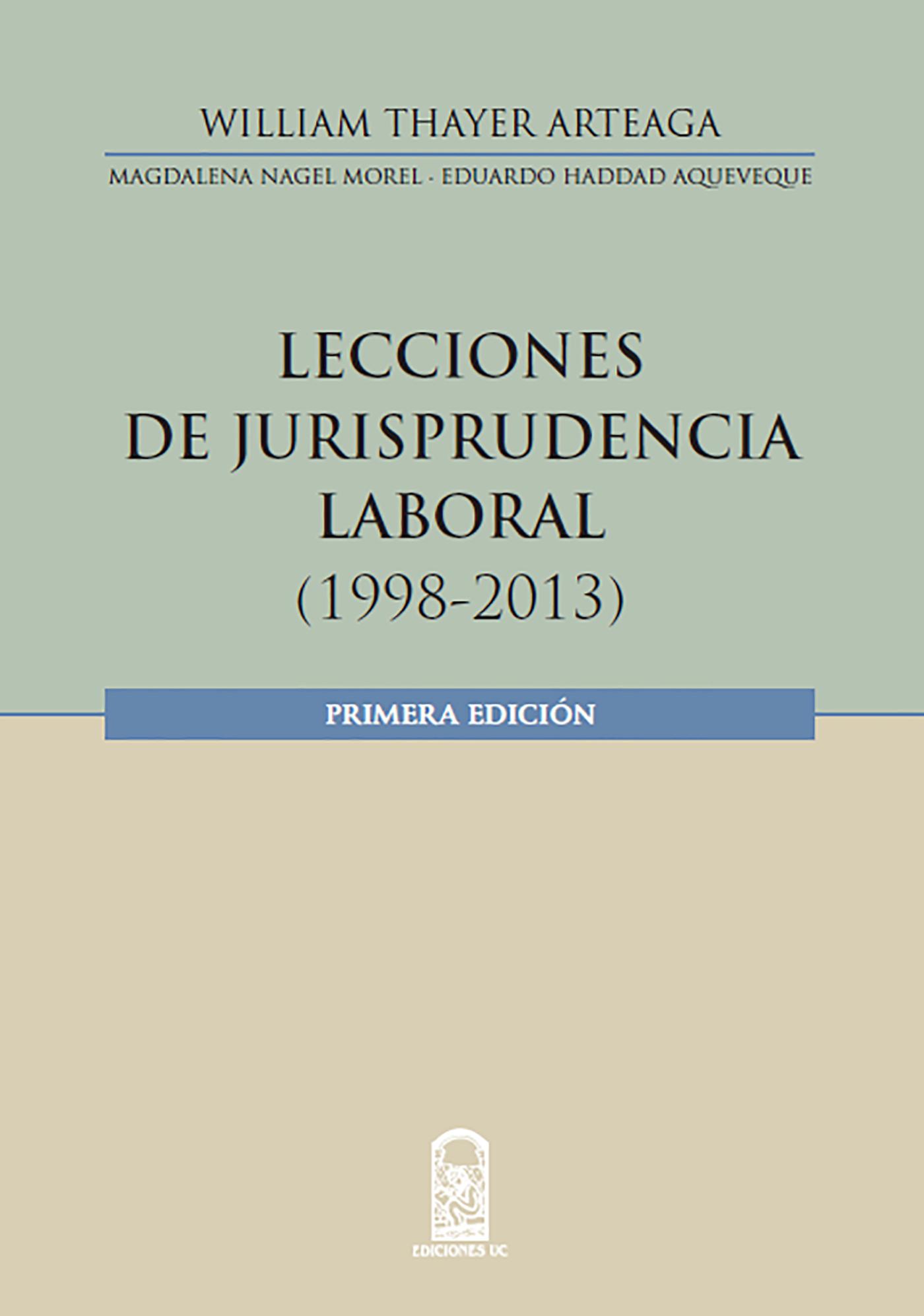 LECCIONES EN JURISPRUDENCIA LABORAL