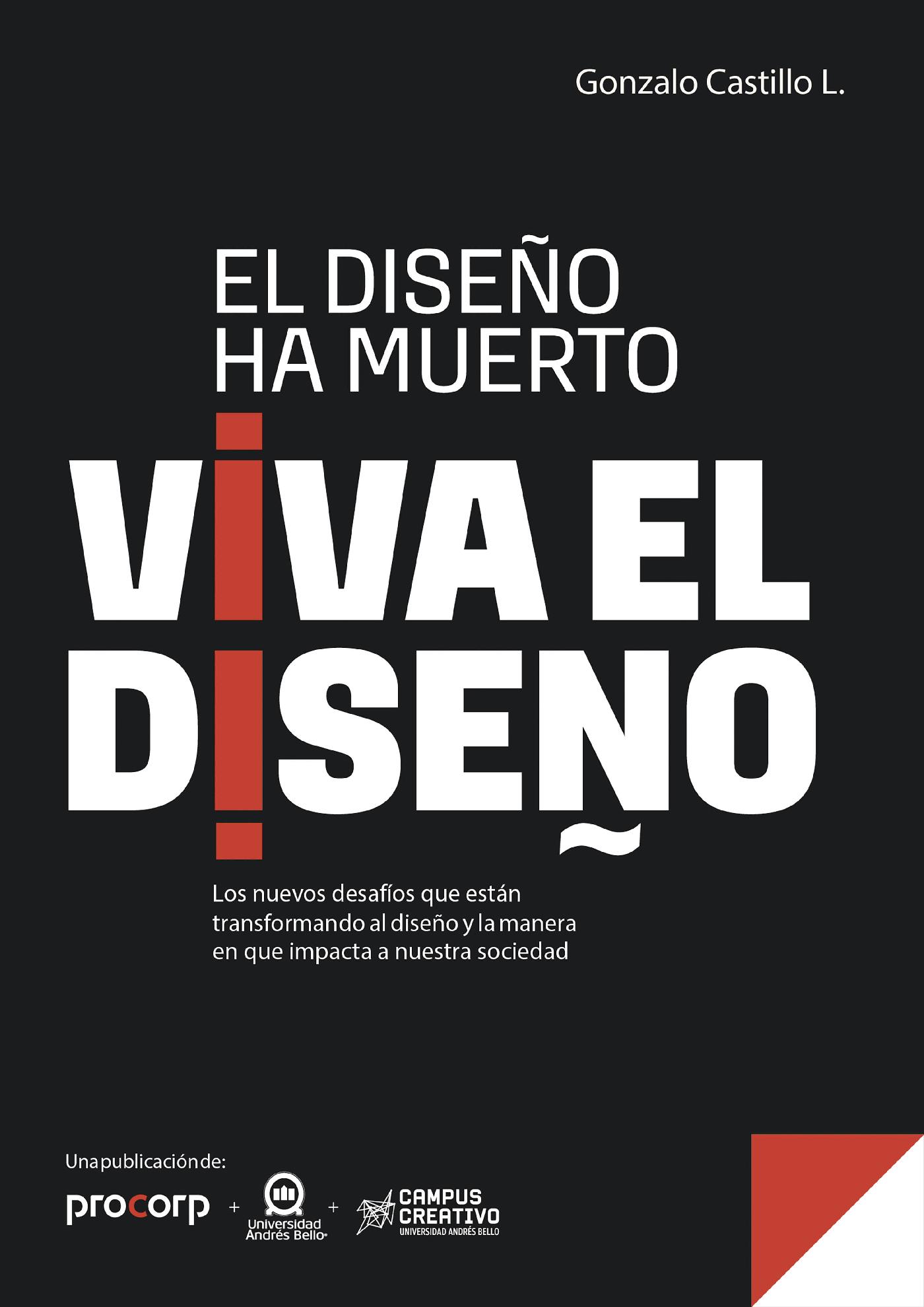EL DISEÑO HA MUERTO, VIVA EL DISEÑO