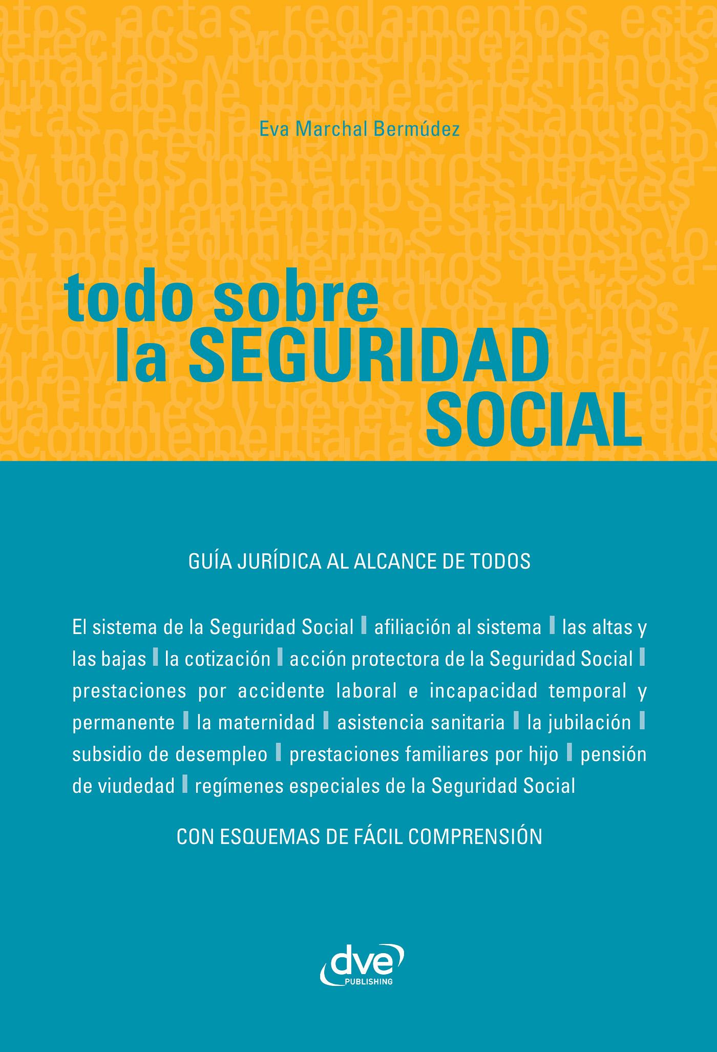 TODO SOBRE LA SEGURIDAD SOCIAL