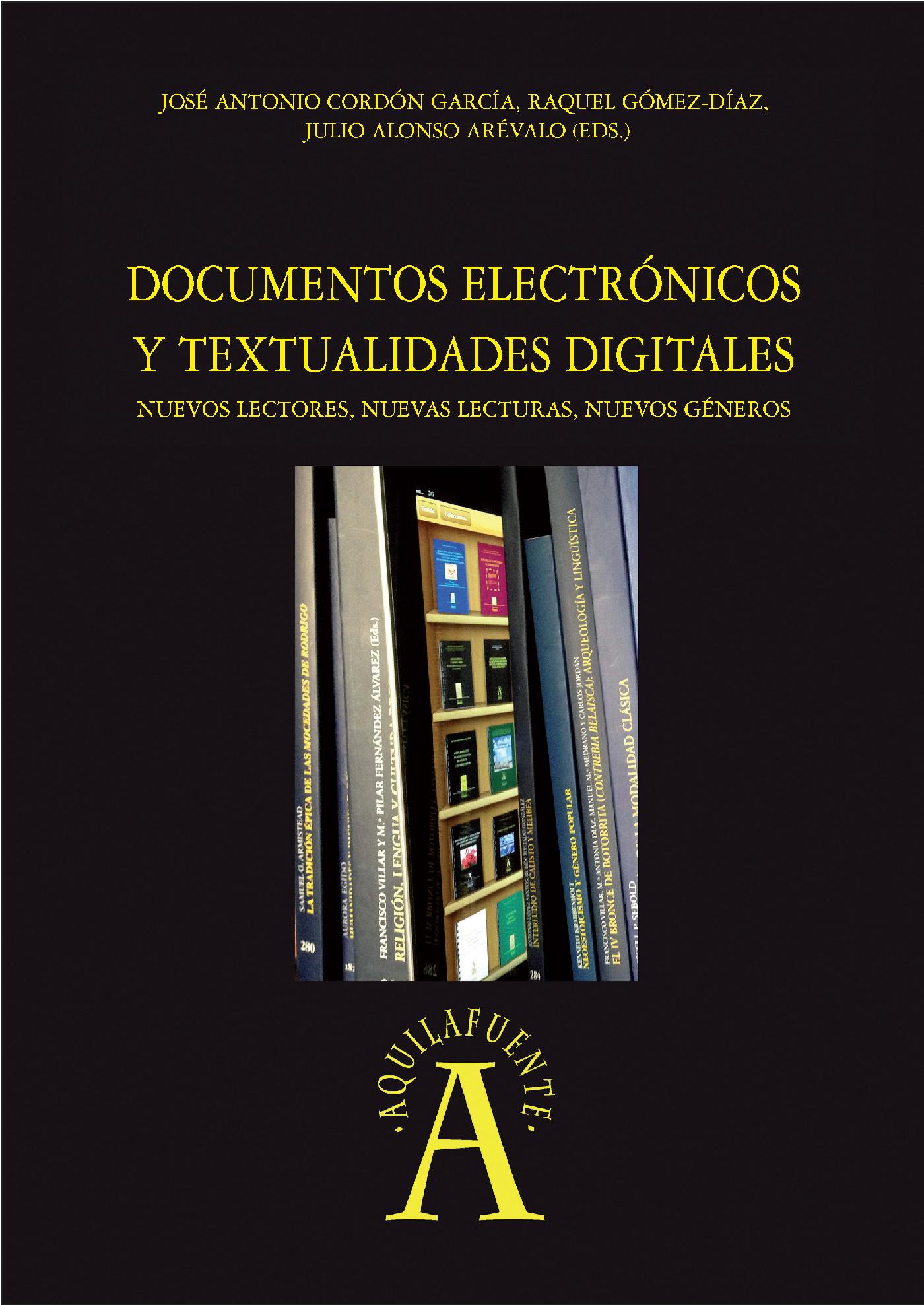 DOCUMENTOS  ELECTRÛNICOS Y TEXTUALIDADES DIGITALES
