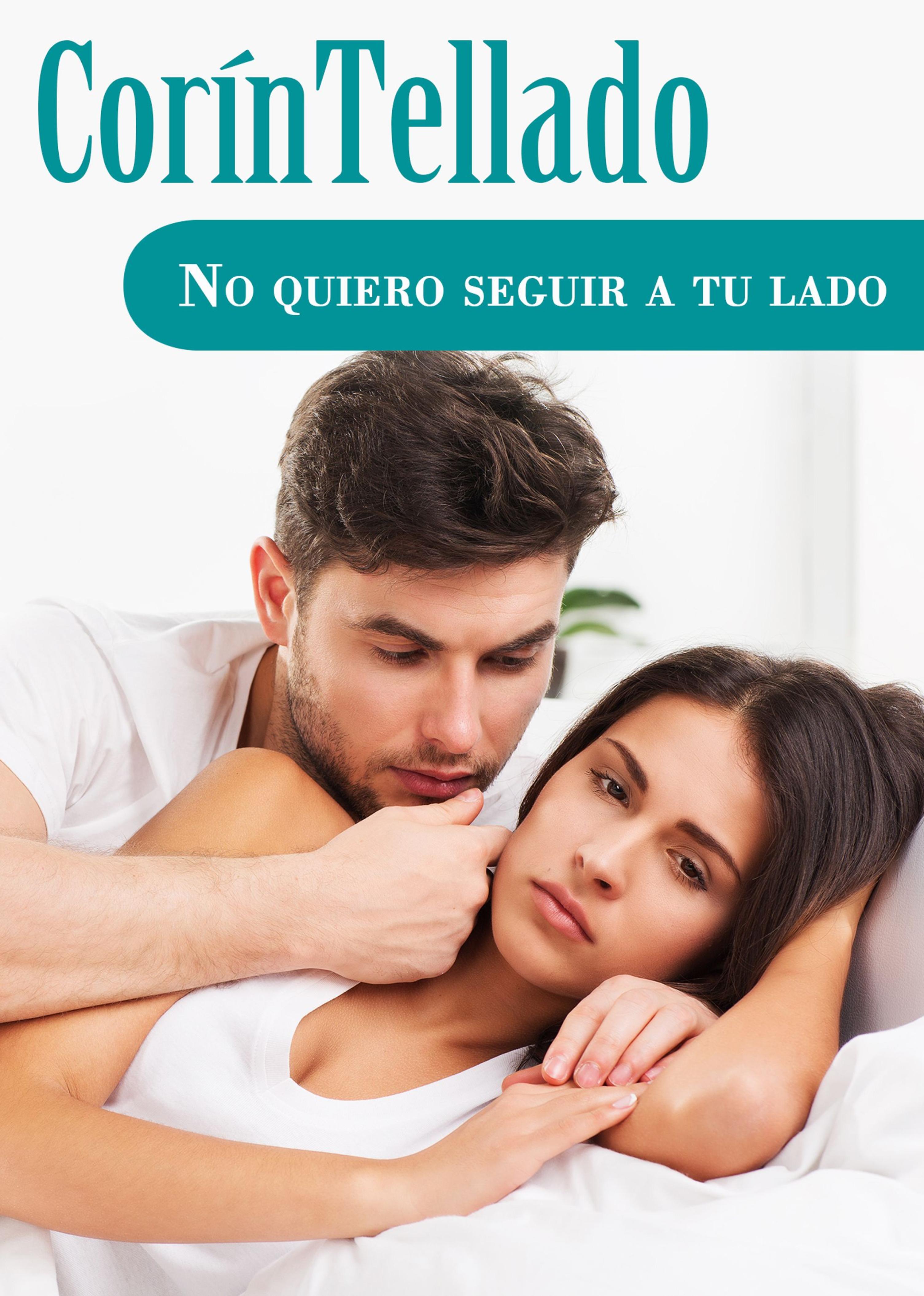NO QUIERO SEGUIR A TU LADO