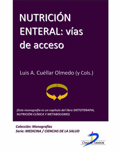 NUTRICIÓN ENTERAL: VÍAS DE ACCESO
