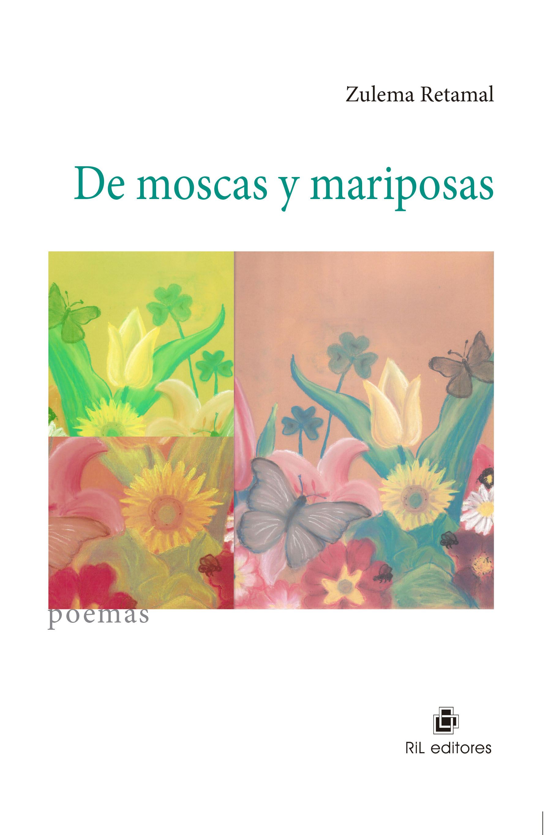 DE MOSCAS Y MARIPOSAS