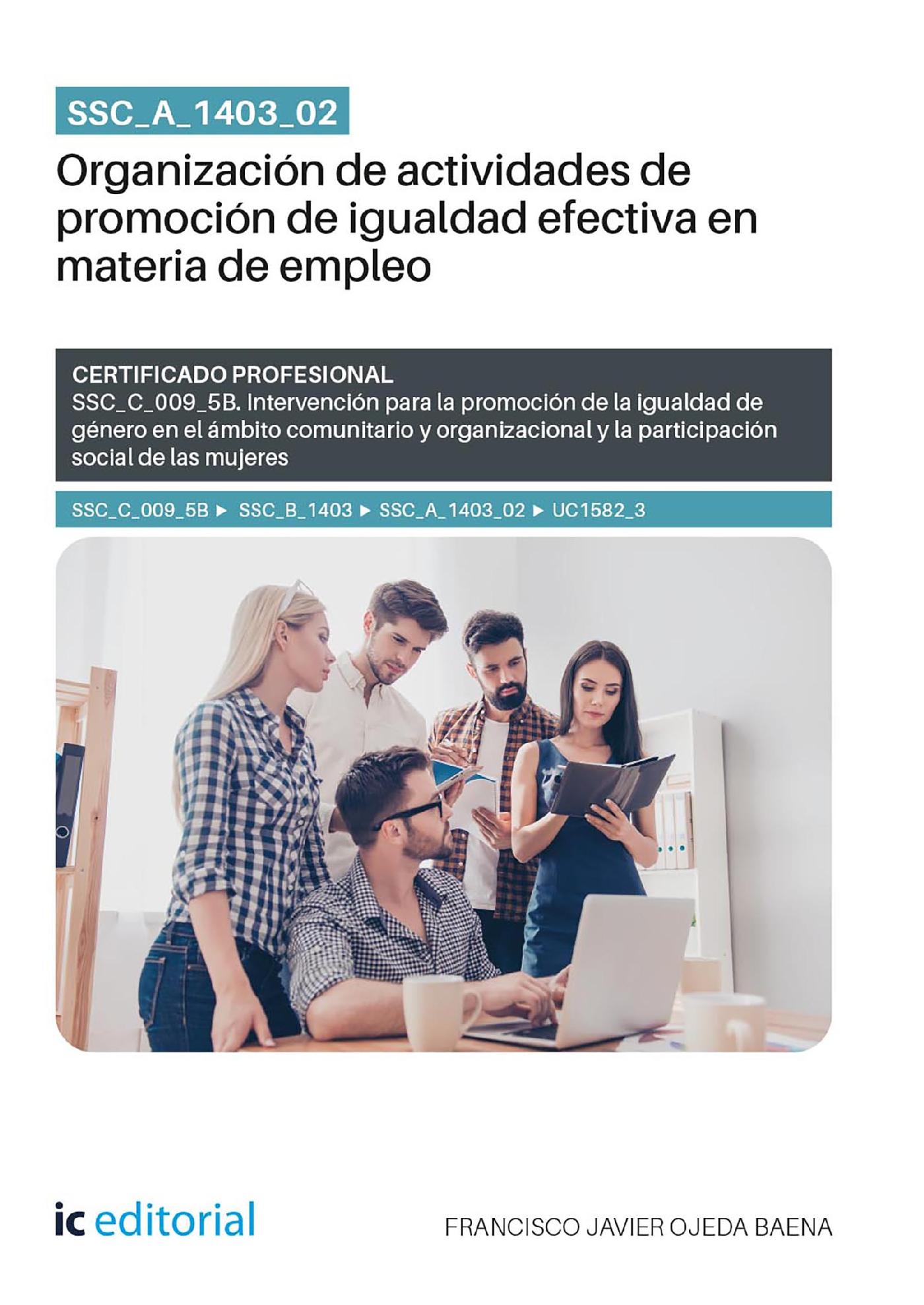 SSC_A_1403_02. ORGANIZACIÓN DE ACTIVIDADES DE PROMOCIÓN DE IGUALDAD EFECTIVA EN MATERIA DE EMPLEO