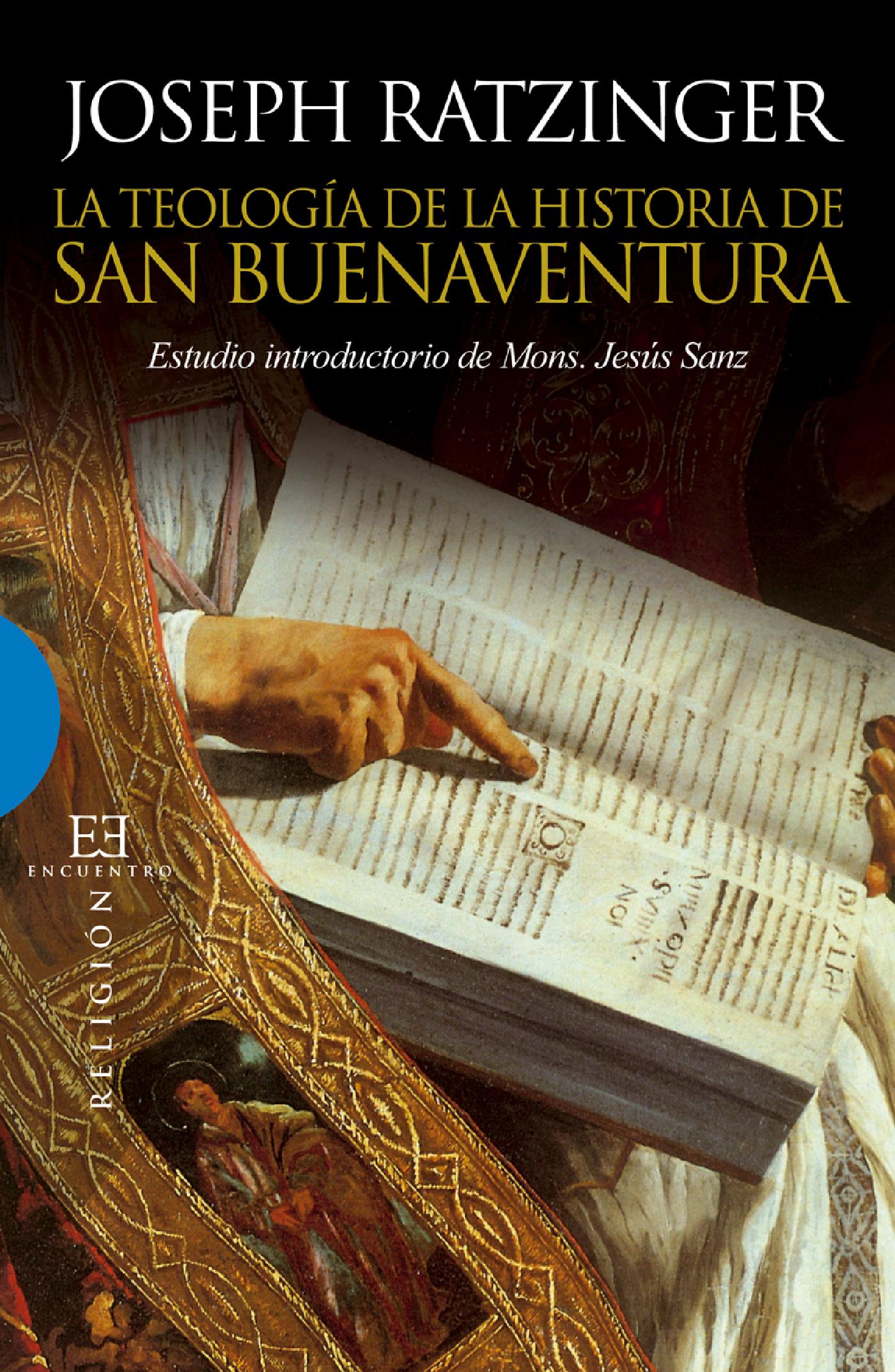 LA TEOLOGÍA DE LA HISTORIA DE SAN BUENAVENTURA 