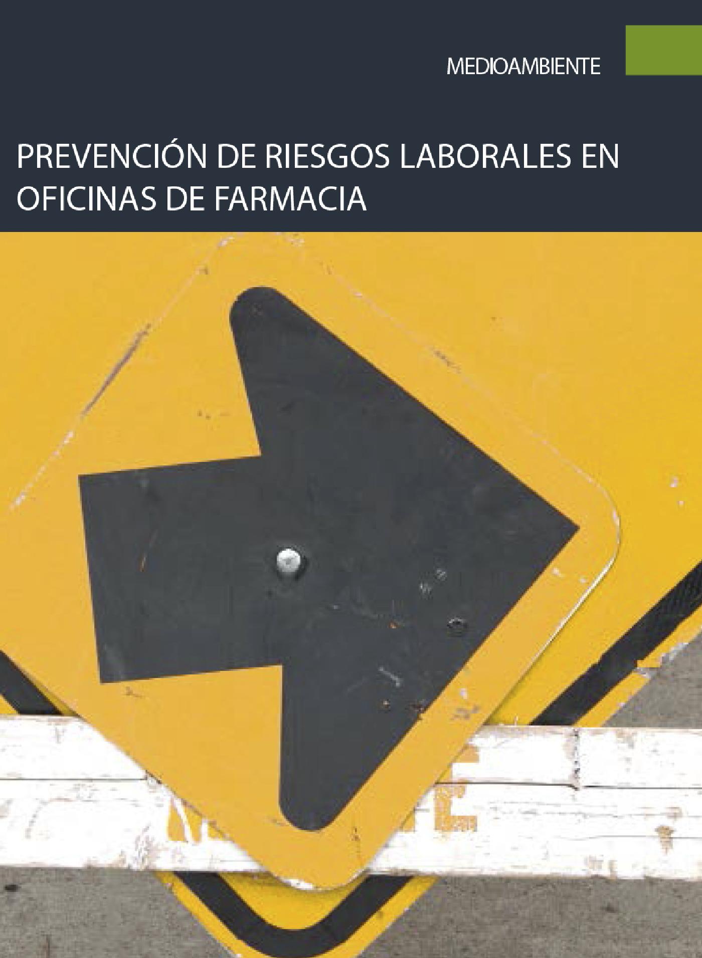 PREVENCIÓN DE RIESGOS LABORALES EN OFICINAS DE FARMACIA