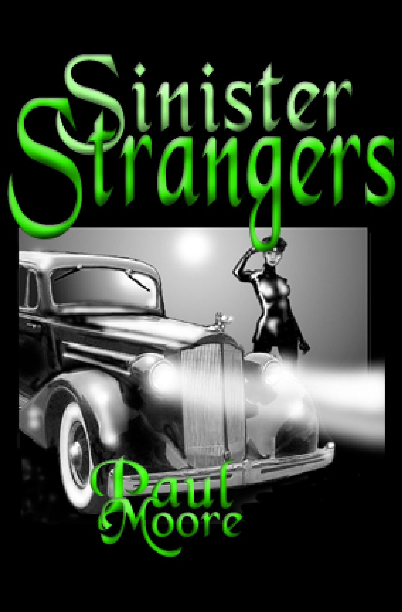 SINISTER STRANGERS