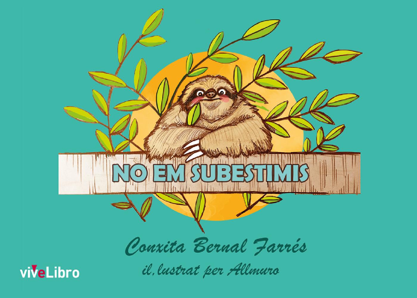 NO EM SUBESTIMIS