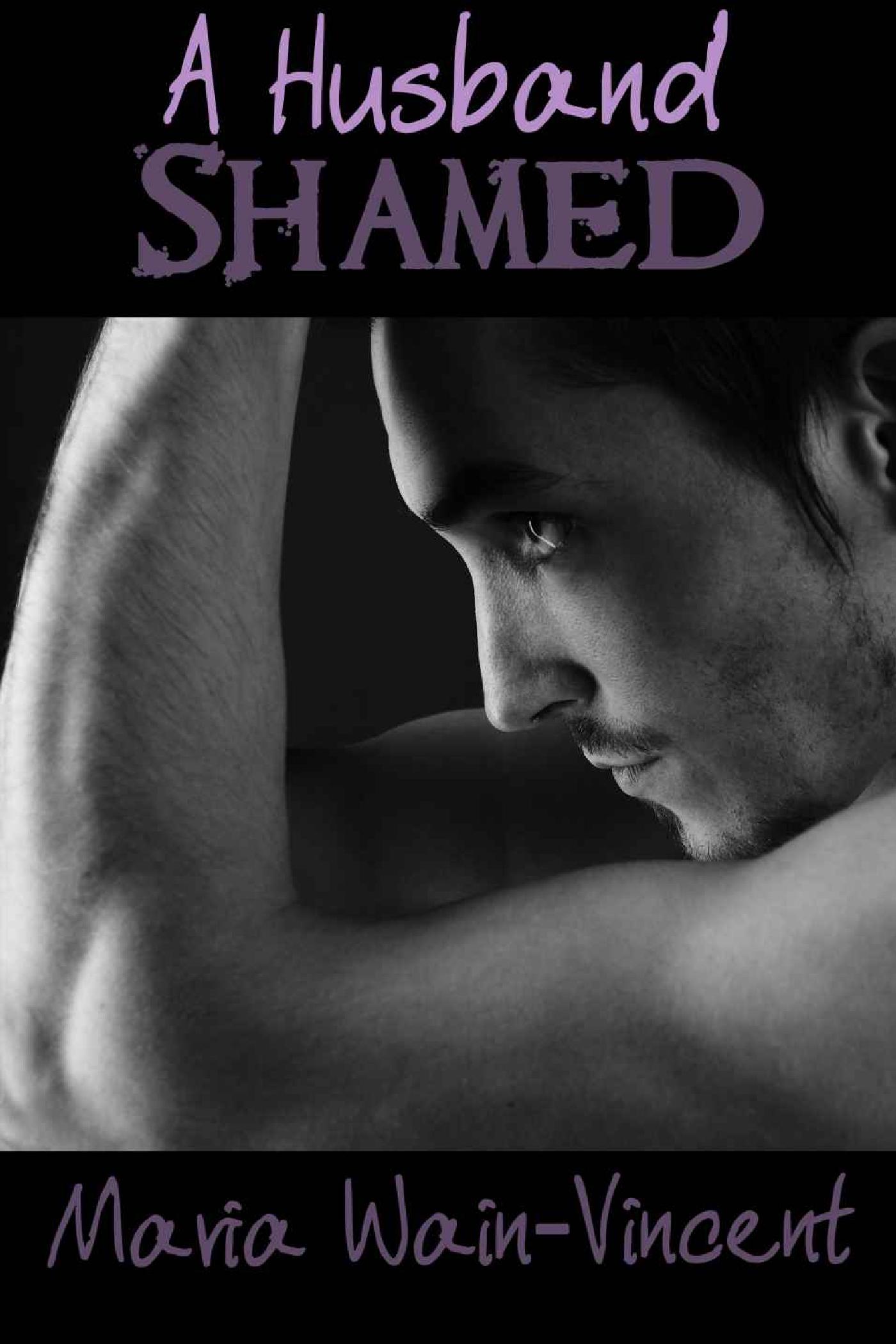 A HUSBAND SHAMED