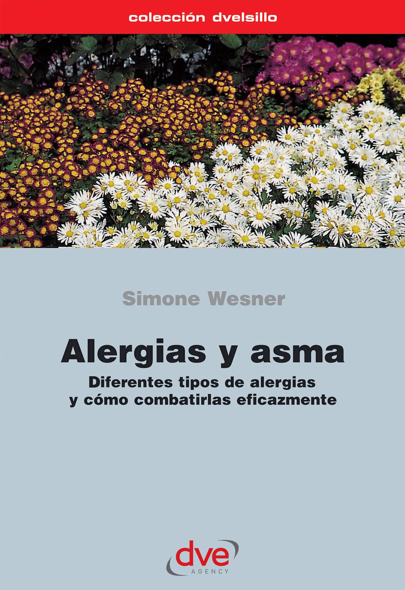 ALERGIAS Y ASMA. DIFERENTES TIPOS DE ALERGIAS Y CÓMO COMBATIRLAS EFICAZMENTE
