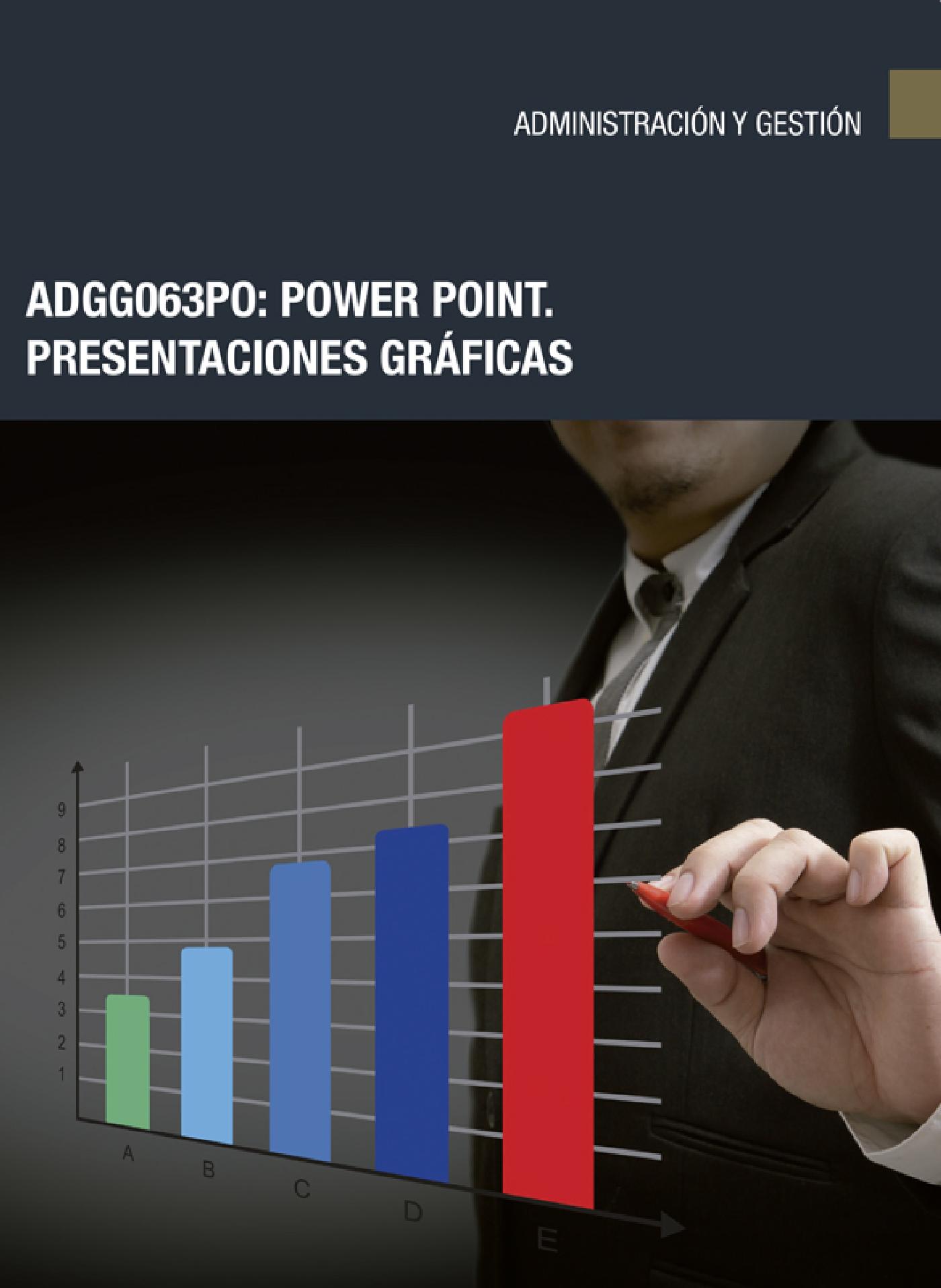 ADGG063PO: POWERPOINT. PRESENTACIONES GRÁFICAS