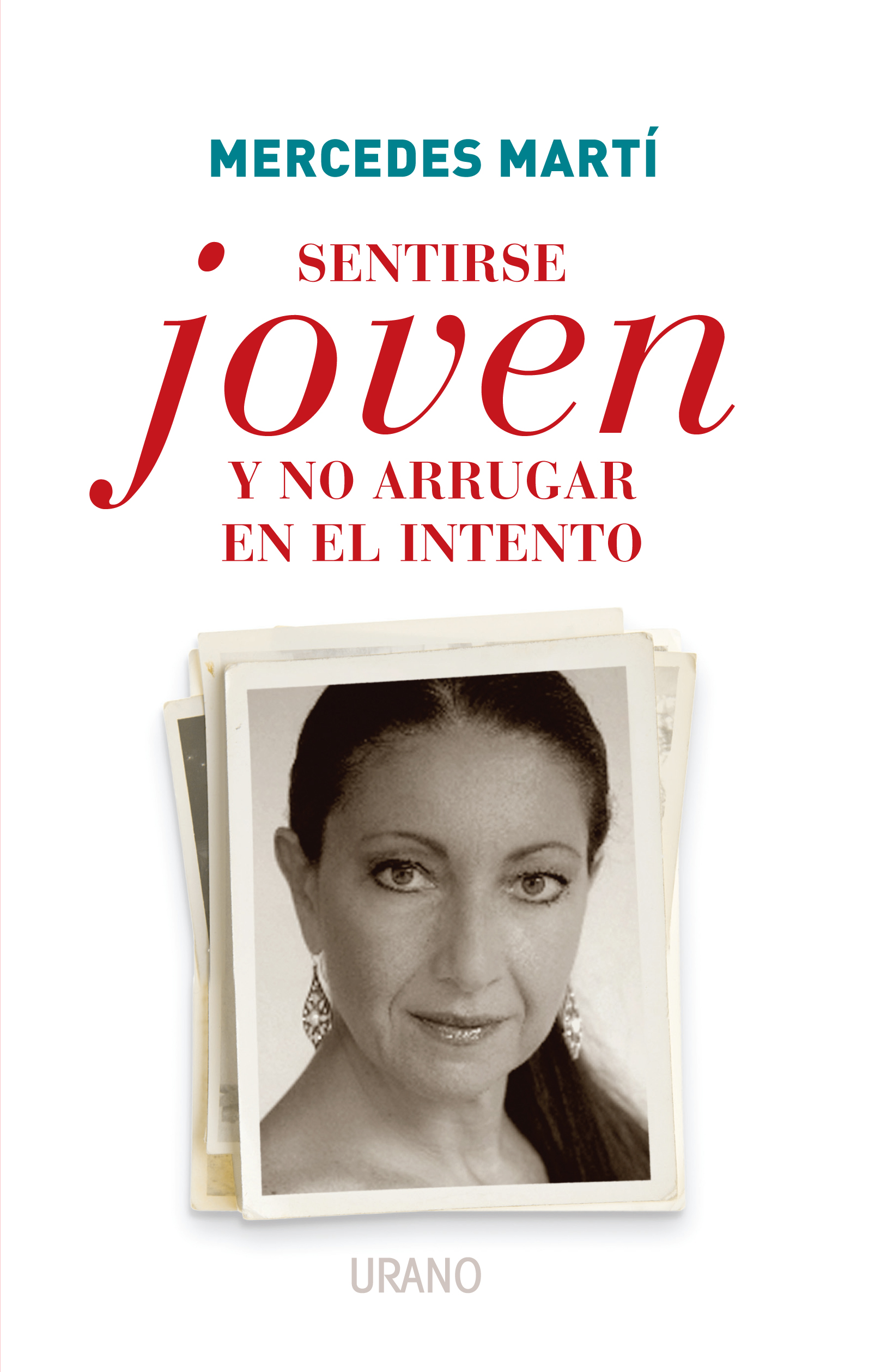 SENTIRSE JOVEN Y NO ARRUGAR EN EL INTENTO