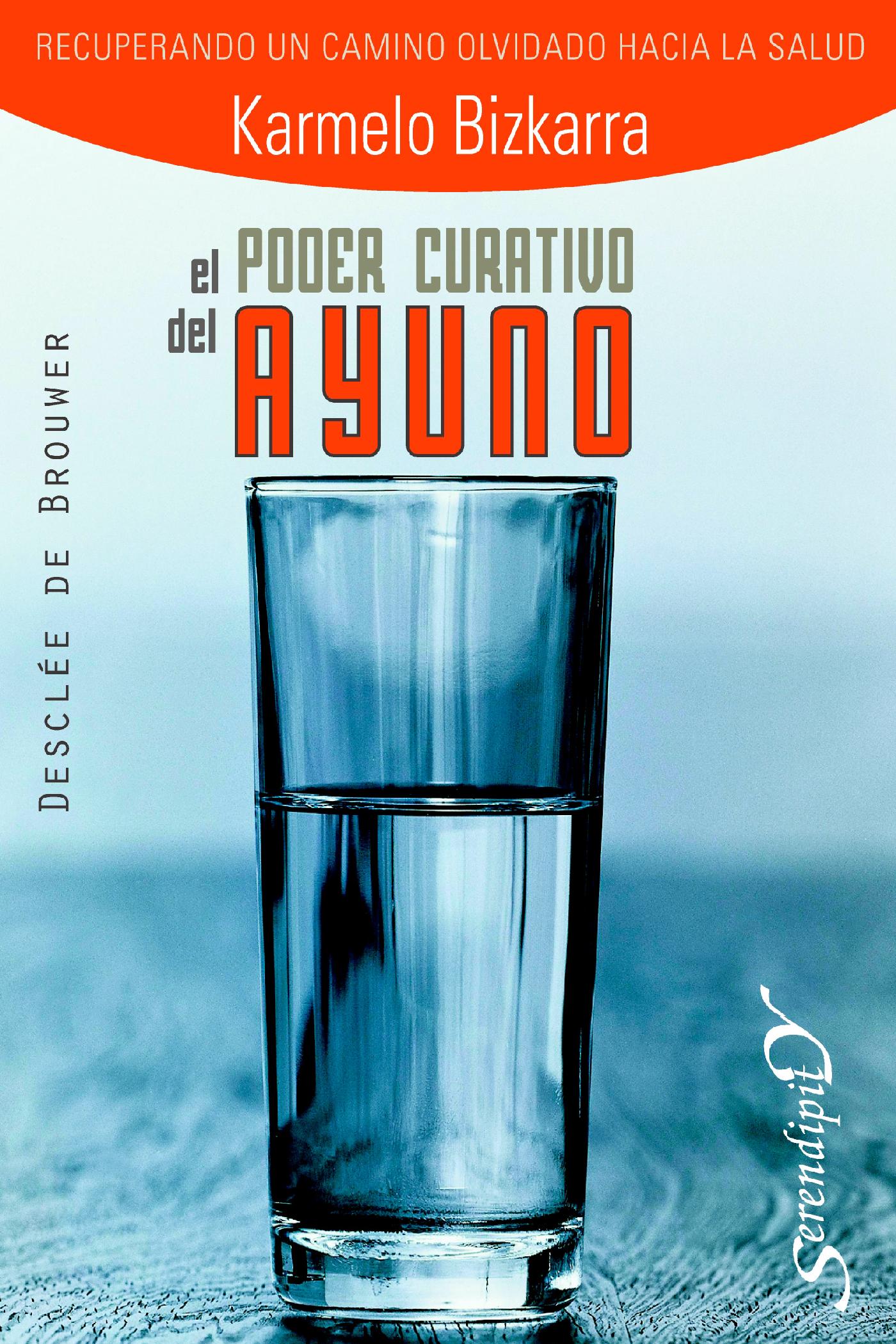 EL PODER CURATIVO DEL AYUNO