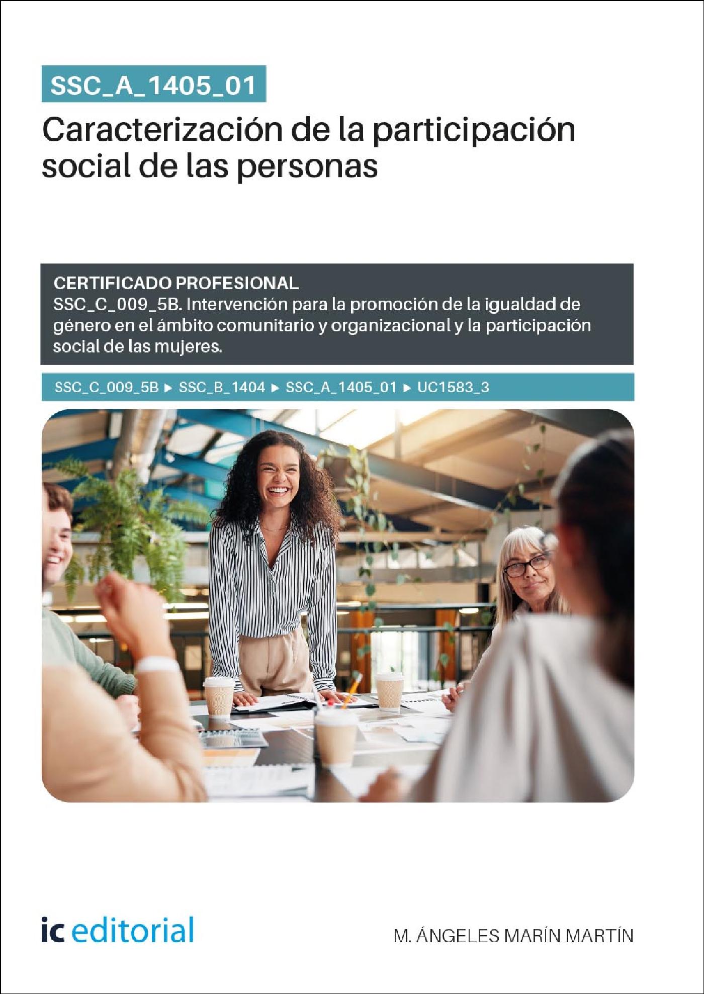 SSC_A_1405_01. CARACTERIZACIÓN DE LA PARTICIPACIÓN SOCIAL DE LAS PERSONAS
