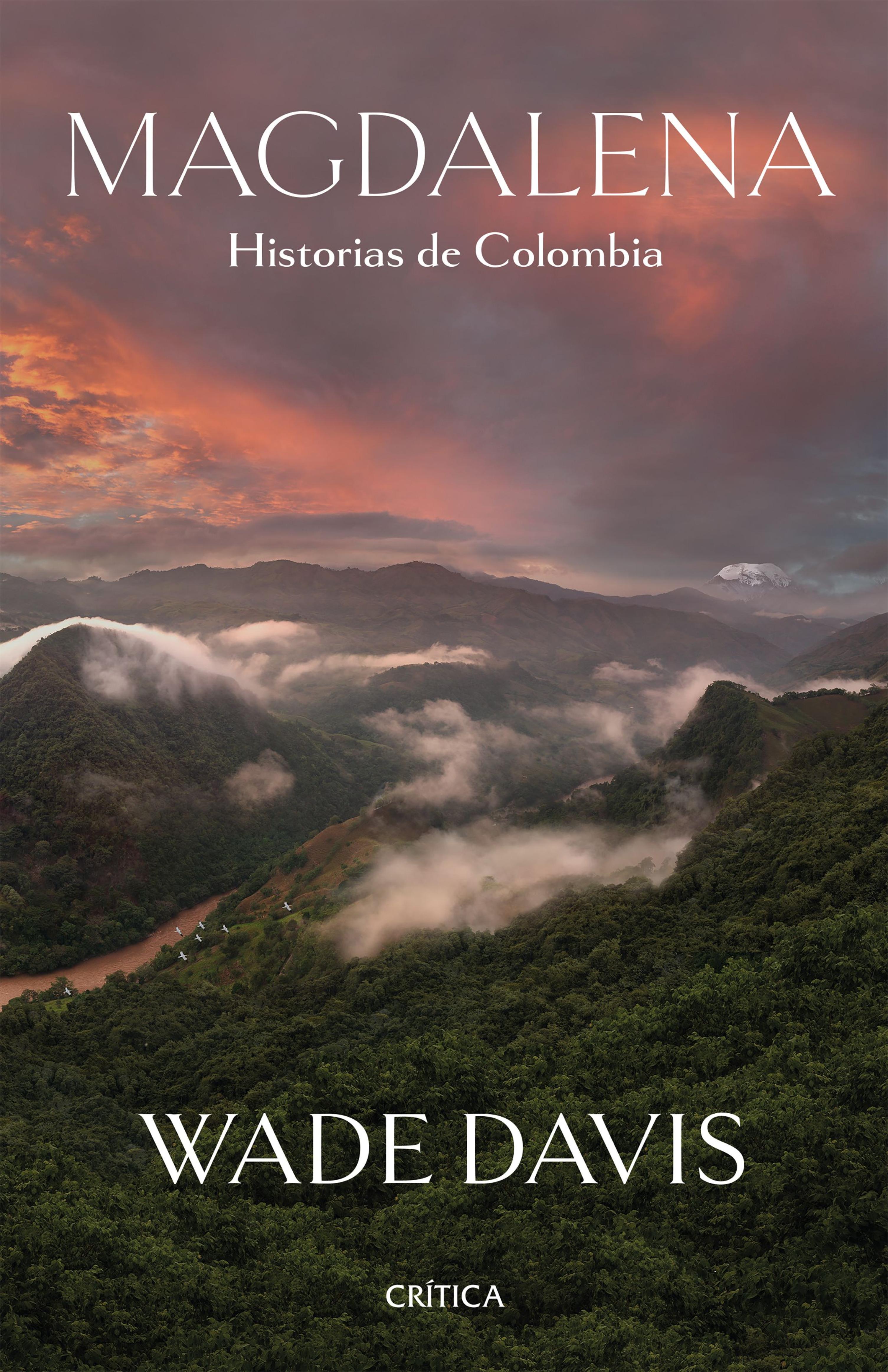 MAGDALENA. HISTORIAS DE COLOMBIA