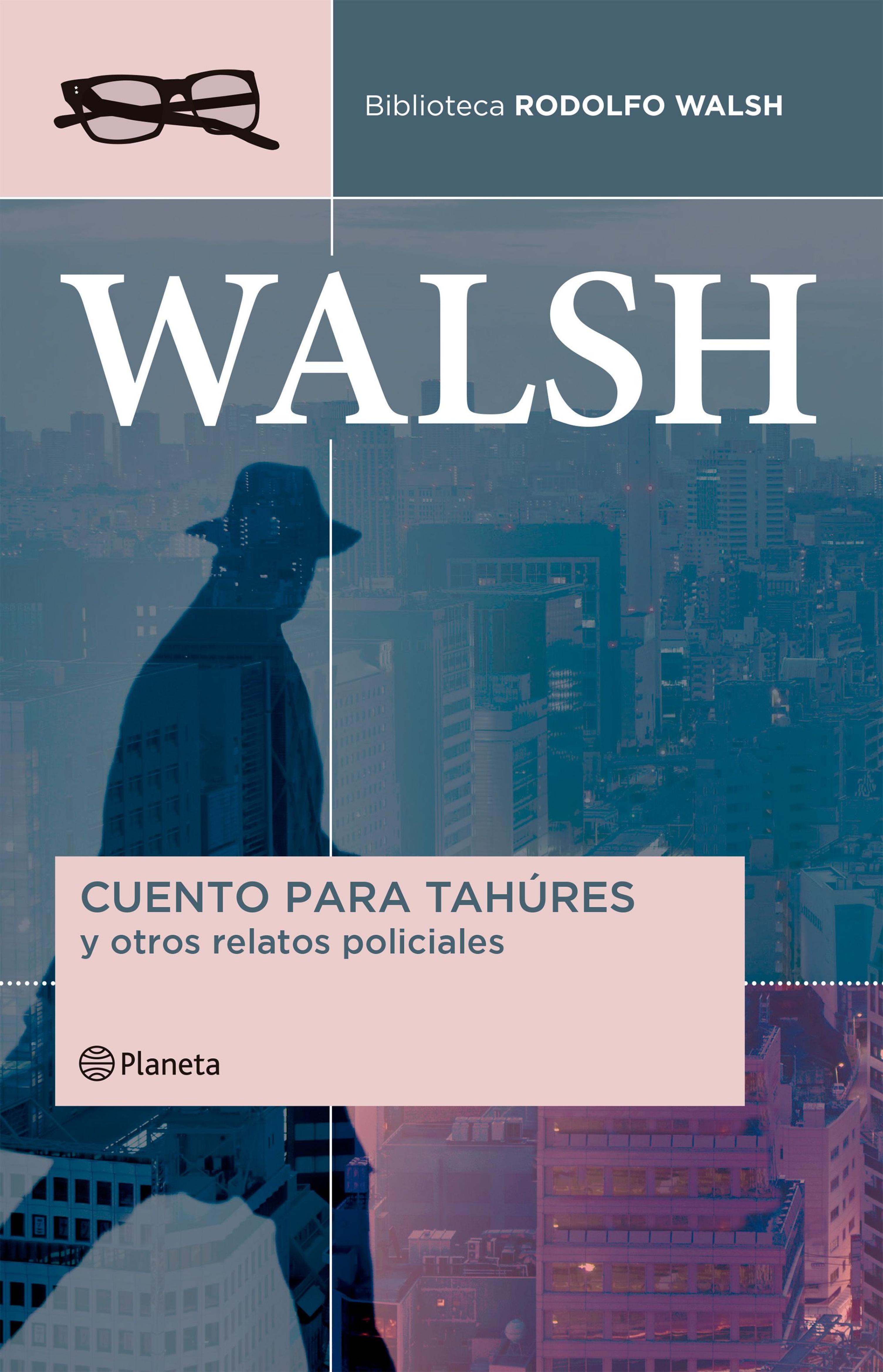 CUENTOS PARA TAHÚRES Y OTROS RELATOS POLICIALES