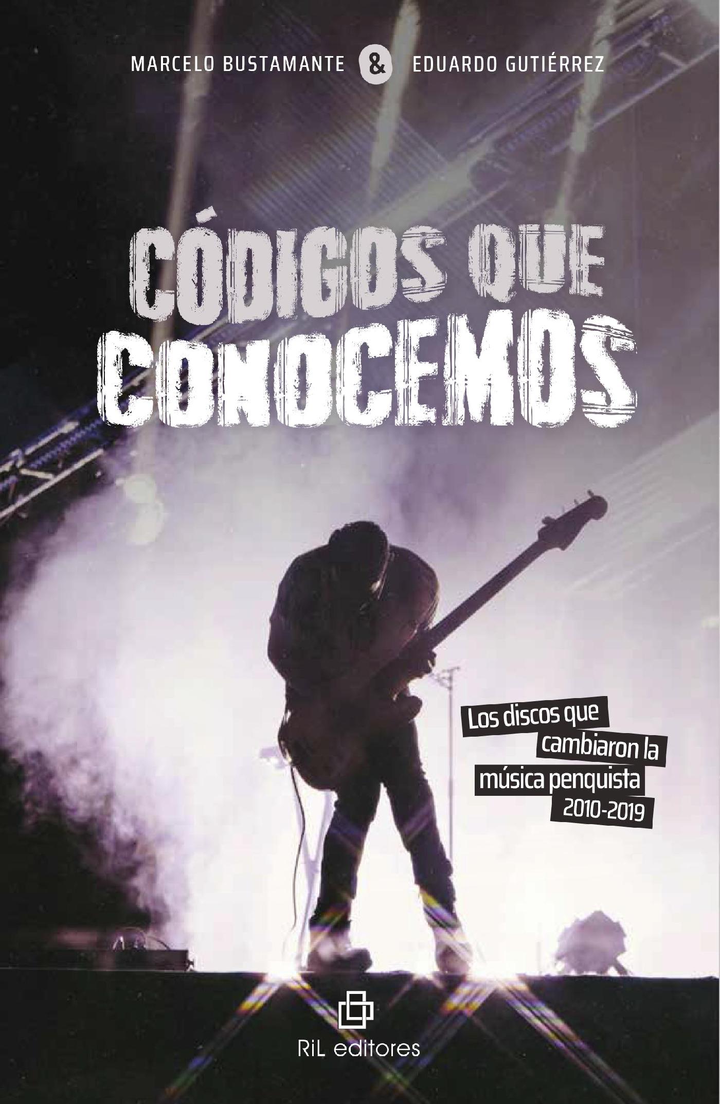 CÓDIGOS QUE CONOCEMOS. LOS DISCOS QUE CAMBIARON LA MÚSICA PENQUISTA, 2010-2019