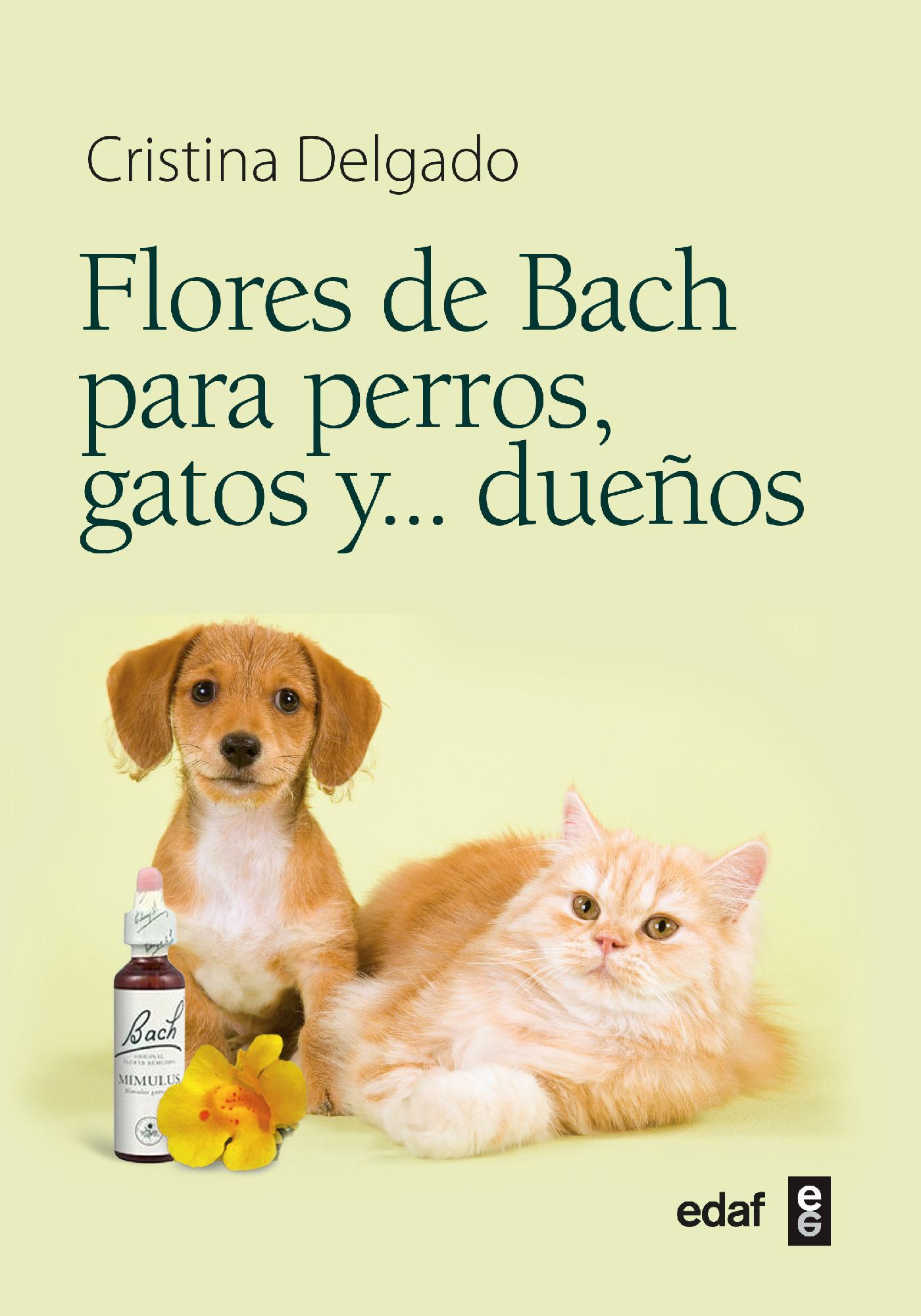 FLORES DE BACH PARA PERROS, GATOS Y DUEÑOS
