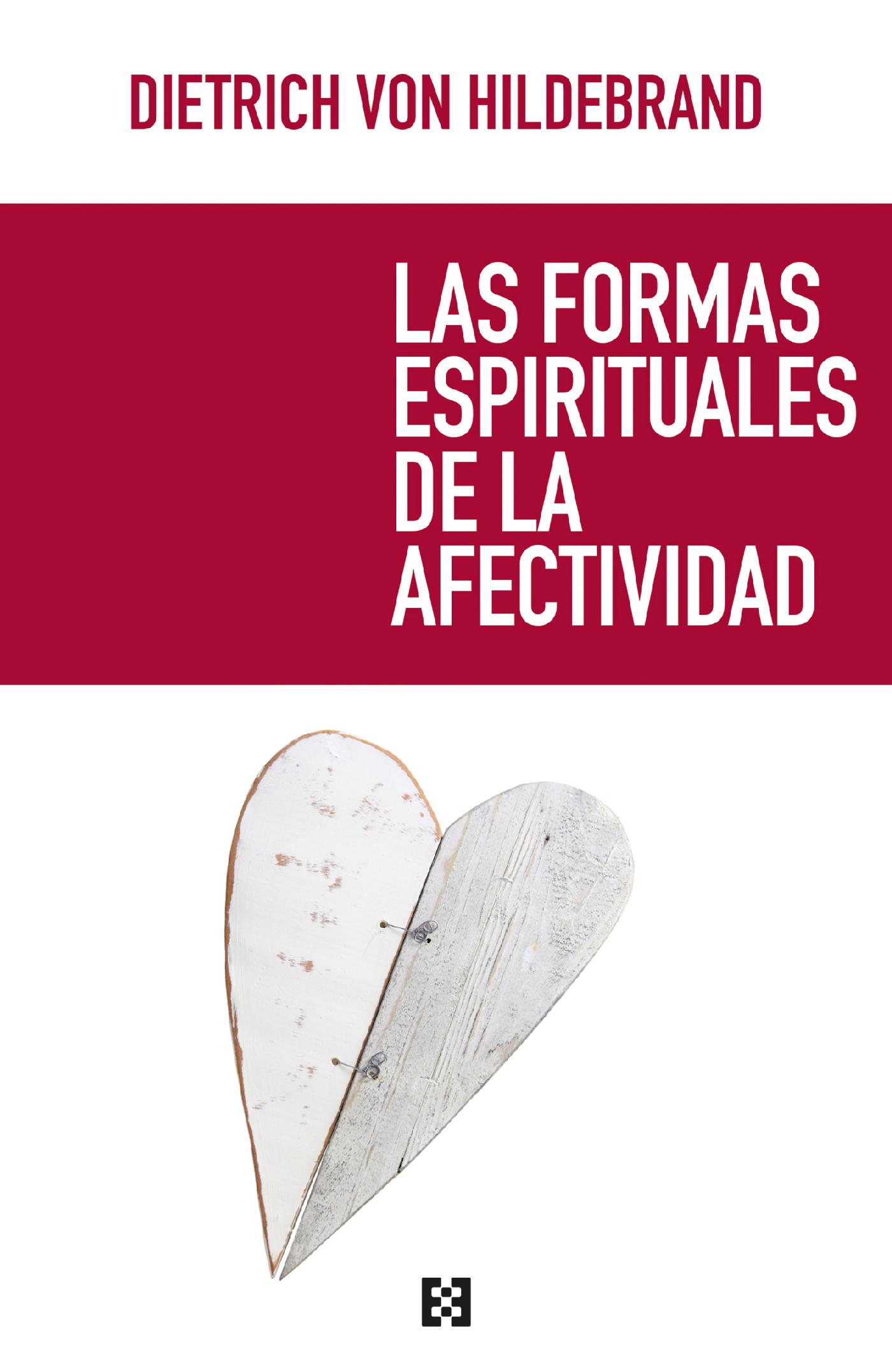 LAS FORMAS ESPIRITUALES DE LA AFECTIVIDAD 
