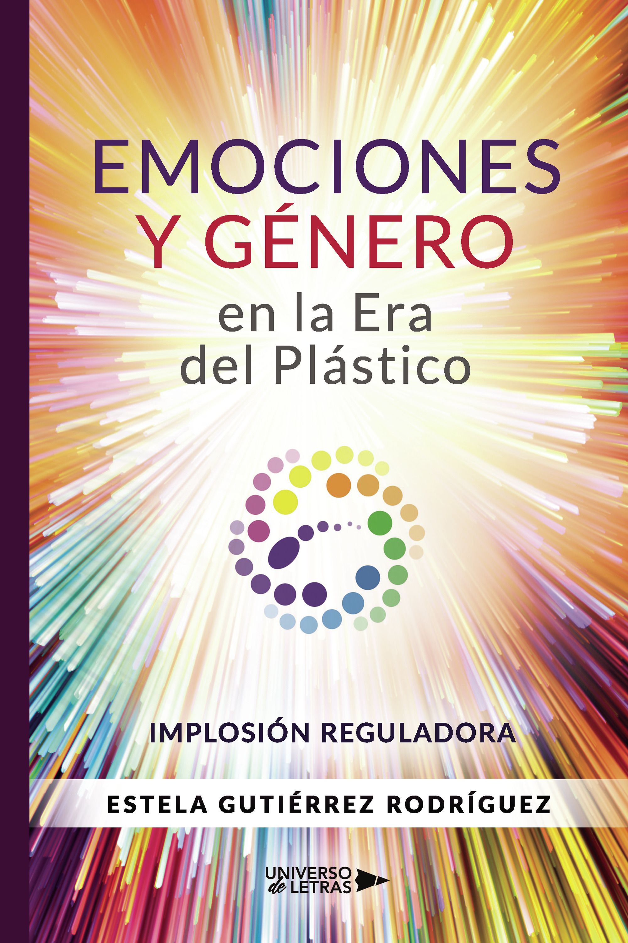 EMOCIONES Y GÉNERO EN LA ERA DEL PLÁSTICO