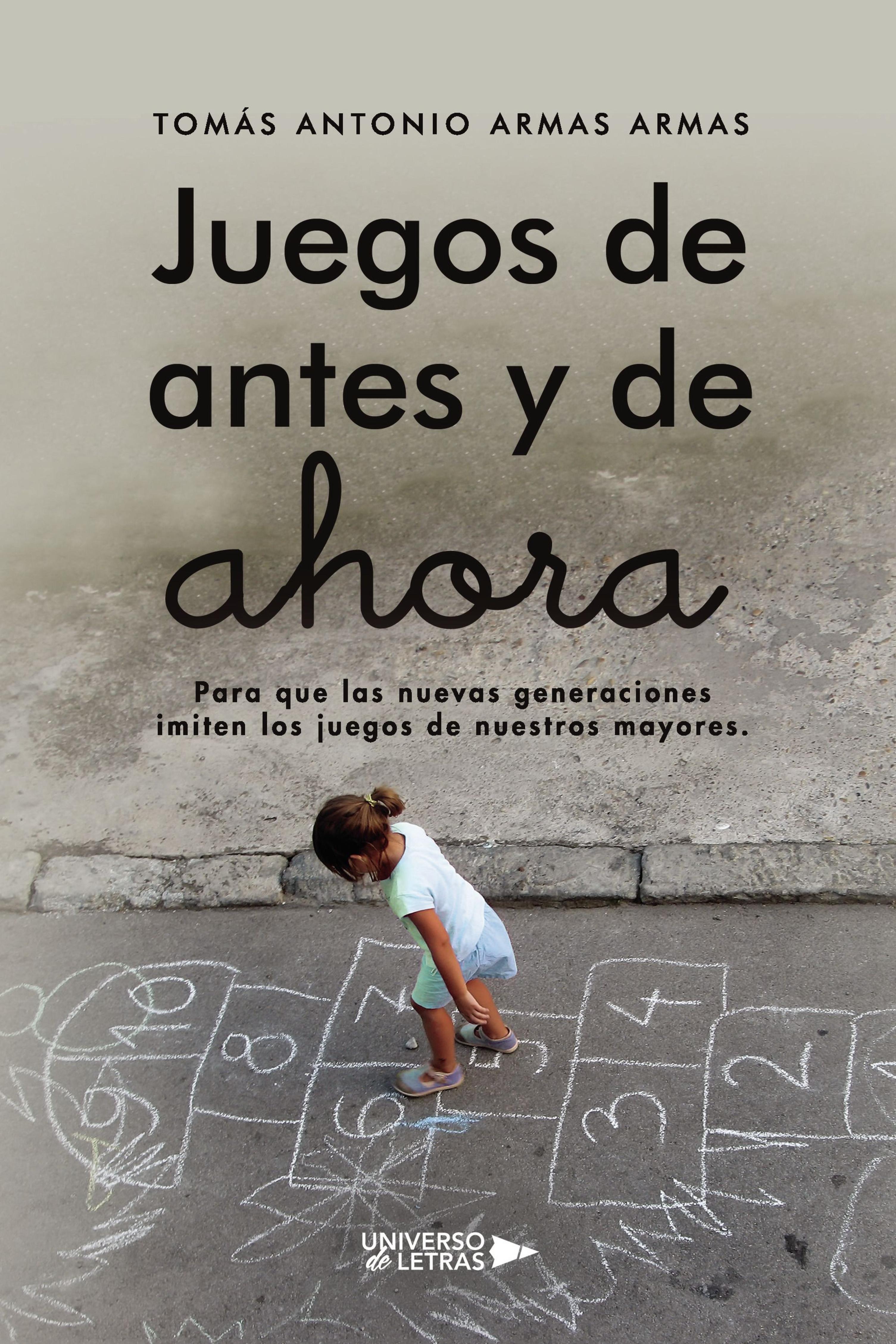 JUEGOS DE ANTES Y DE AHORA