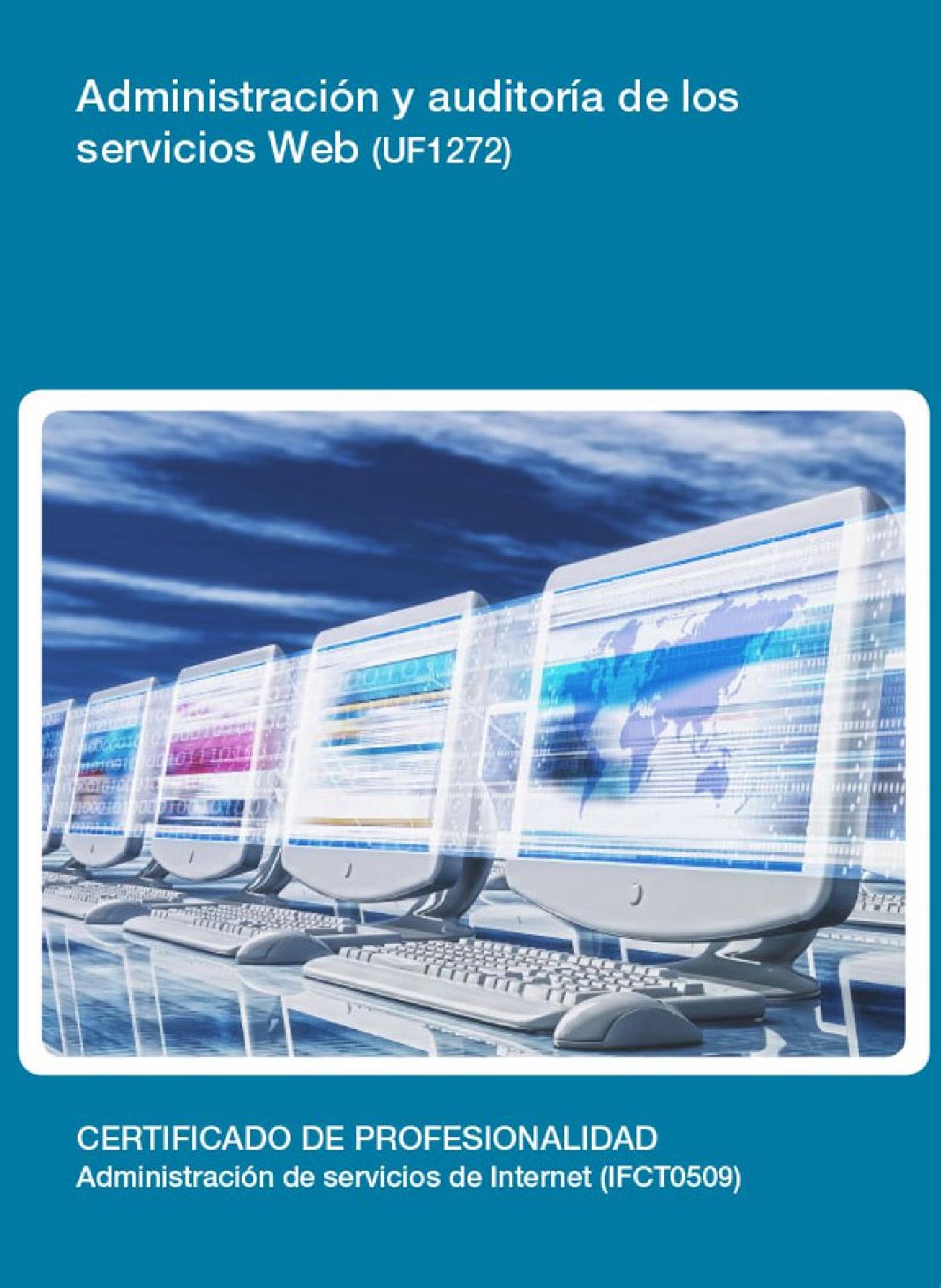 UF1272 - ADMINISTRACIÓN Y AUDITORÍA DE LOS SERVICIOS WEB