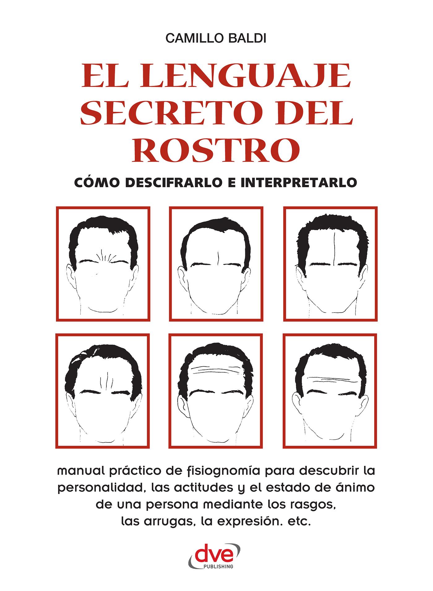 EL LENGUAJE SECRETO DEL ROSTRO