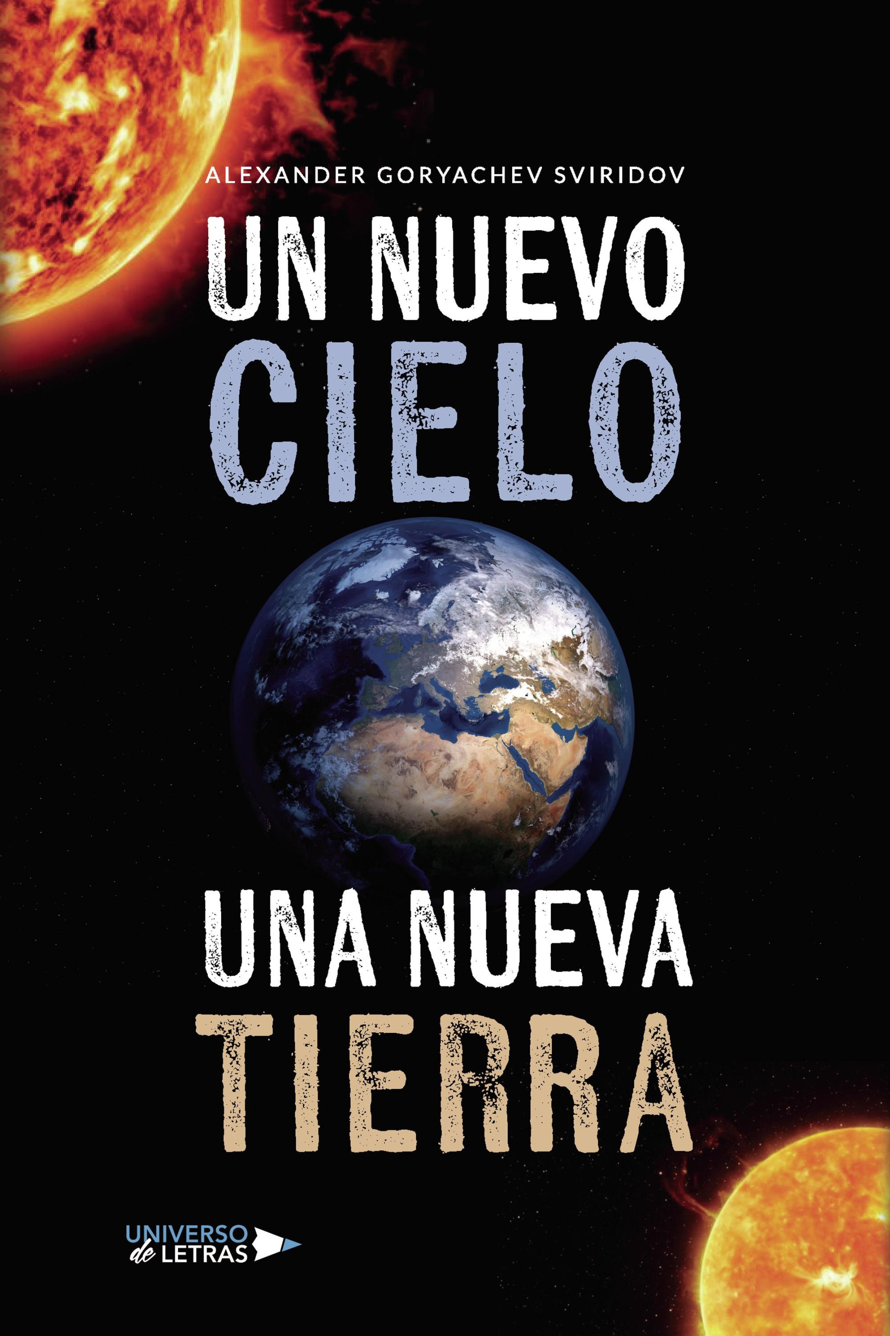 UN NUEVO CIELO. UNA NUEVA TIERRA