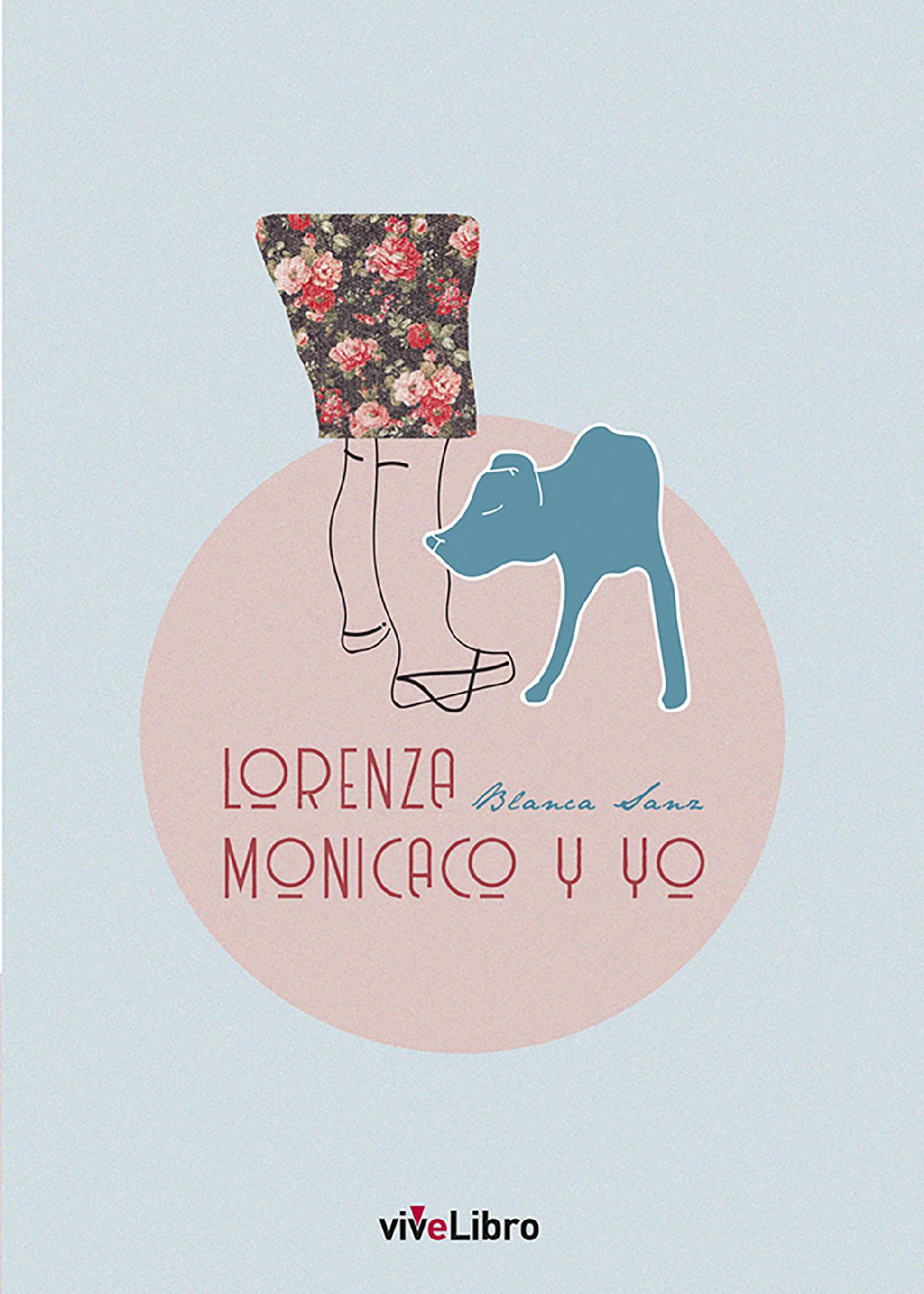 LORENZA, MONICACO Y YO