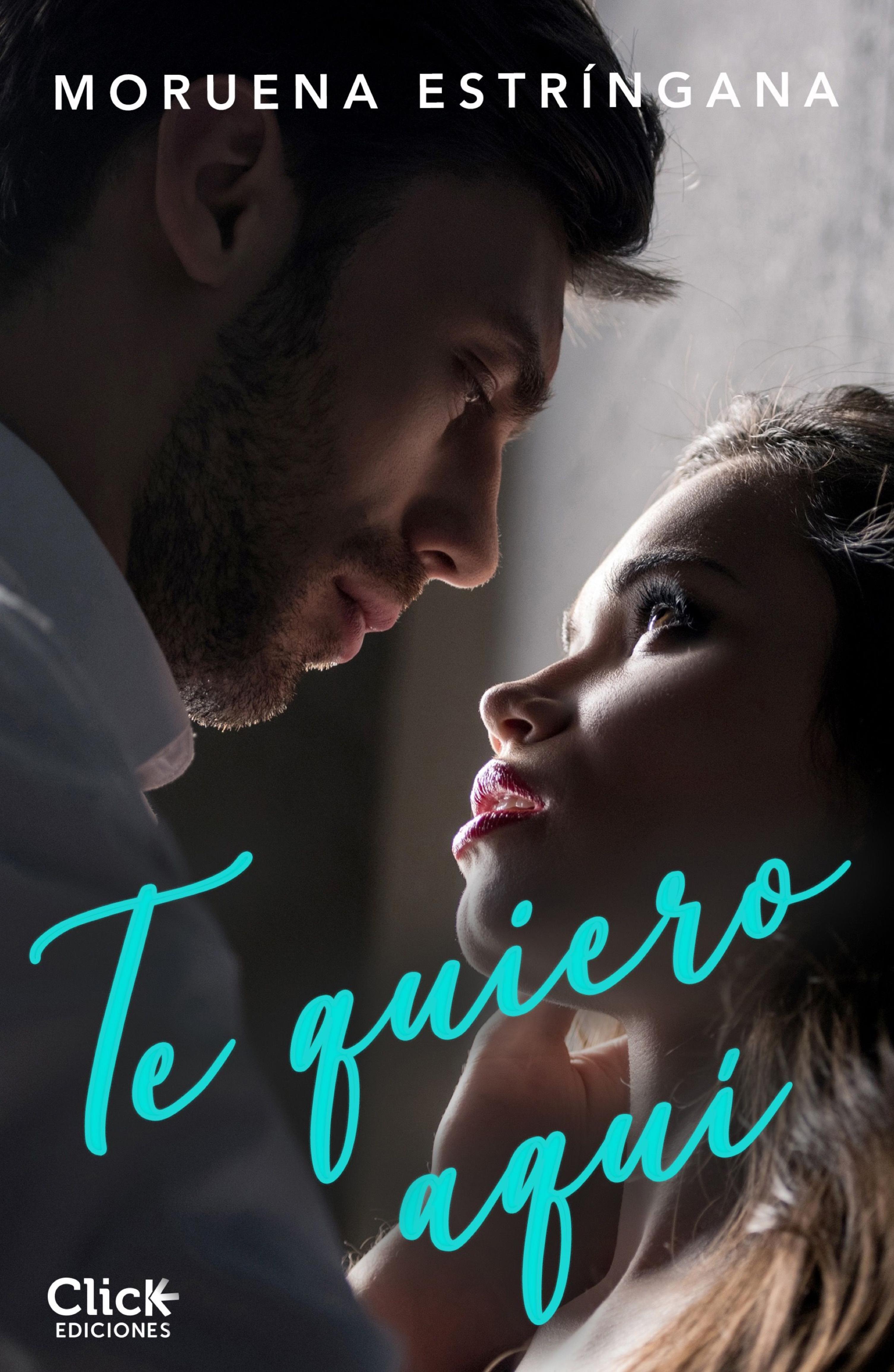 TE QUIERO AQUÍ