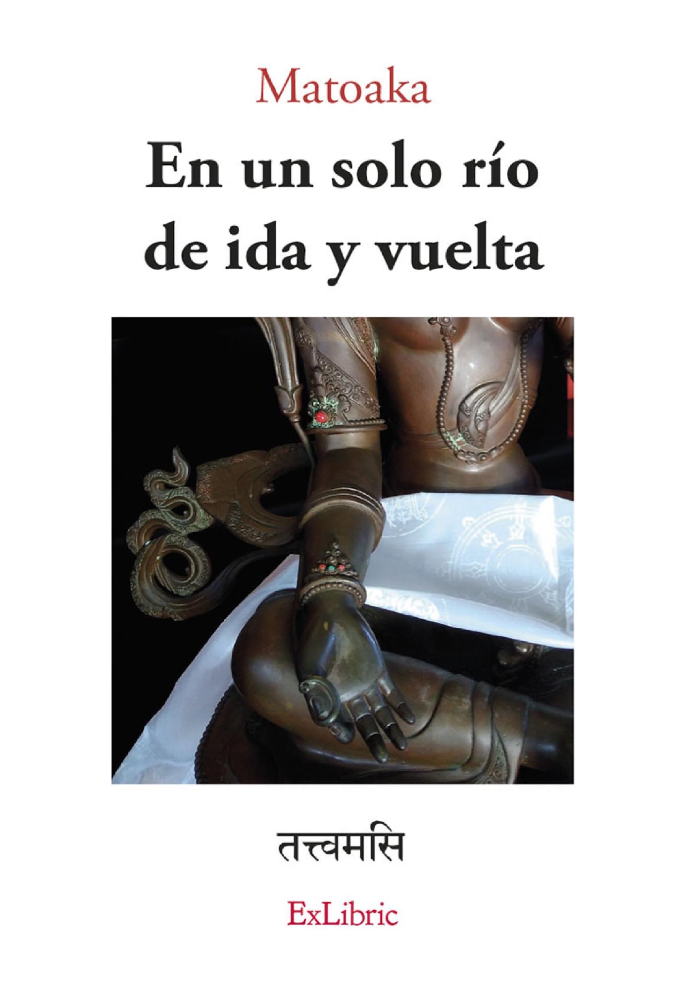 EN UN SOLO RÍO DE IDA Y VUELTA