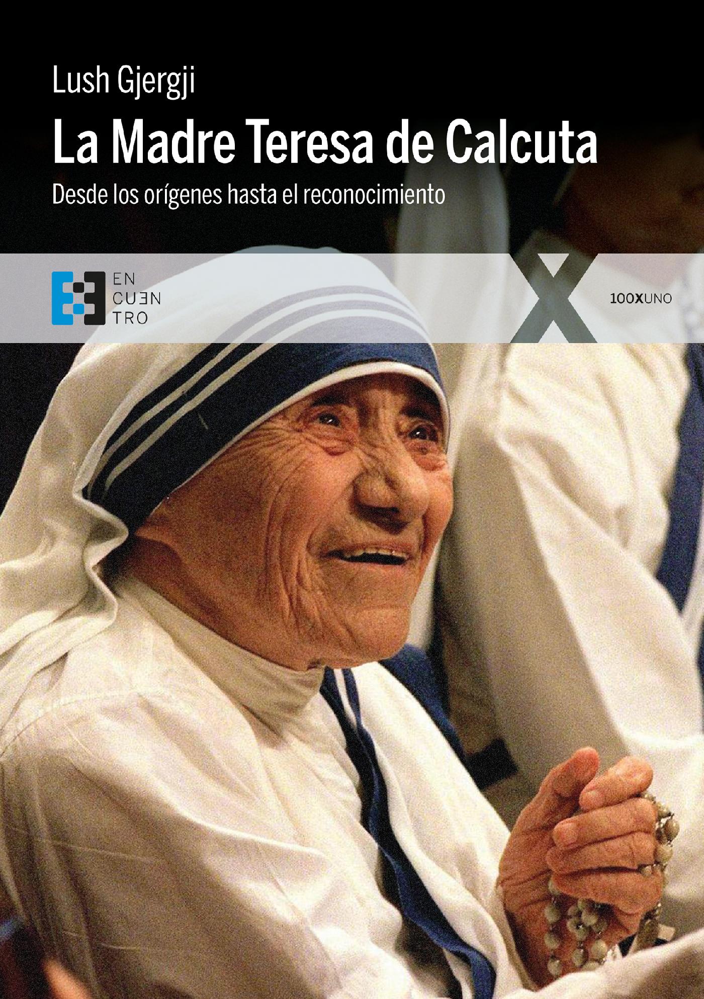 LA MADRE TERESA DE CALCUTA 