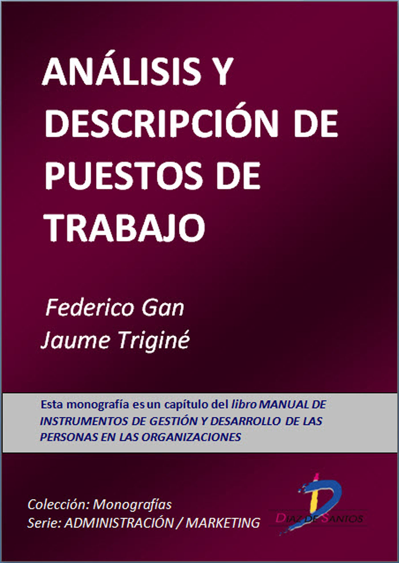 ANÁLISIS Y DESCRIPCIÓN DE PUESTOS DE TRABAJO