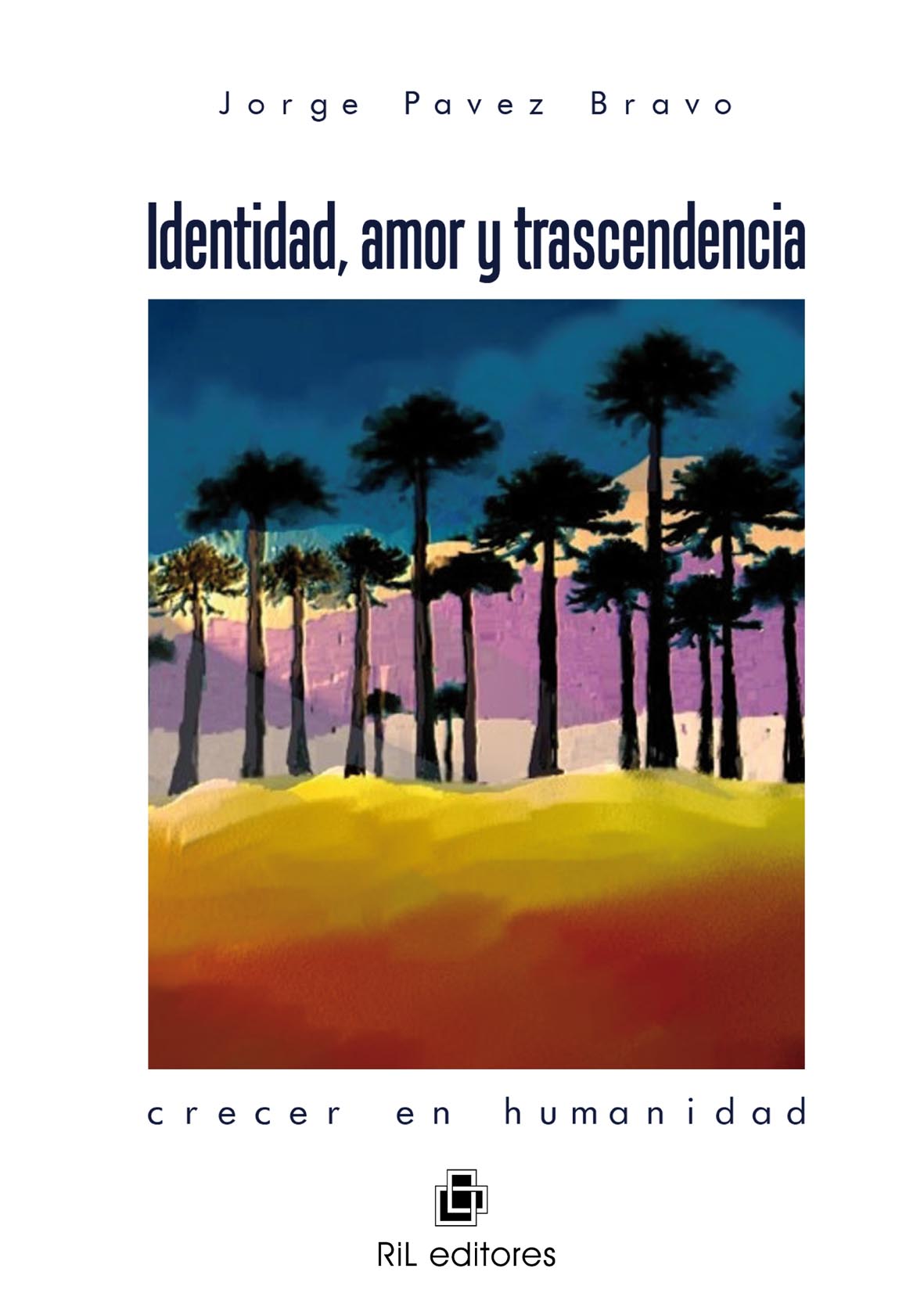 IDENTIDAD, AMOR Y TRASCENDENCIA  