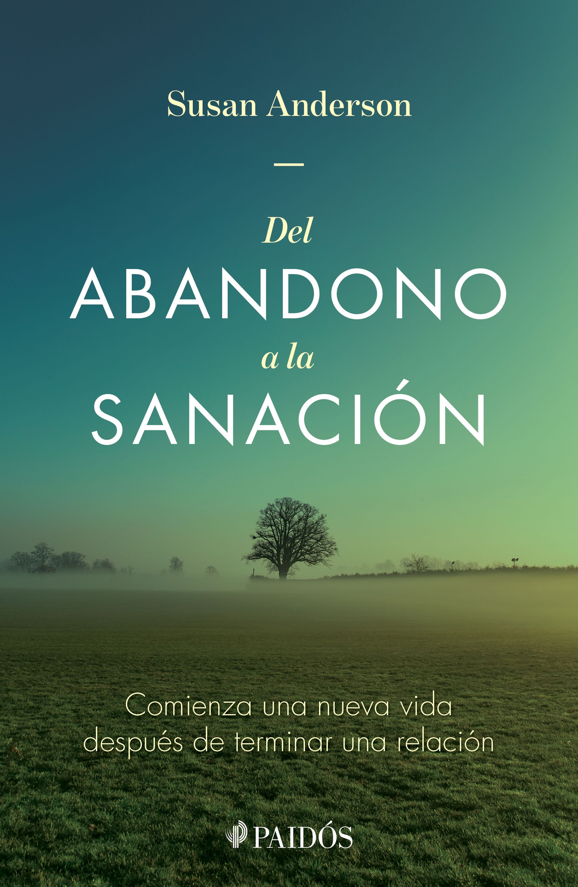 DEL ABANDONO A LA SANACIÓN