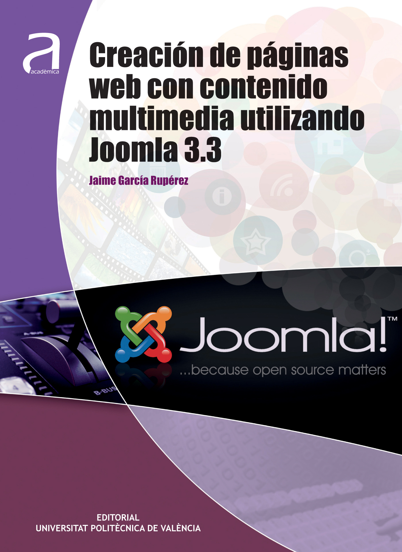 CREACIÓN DE PÁGINAS WEB CON CONTENIDO MULTIMEDIA UTILIZANDO JOOMLA 3.3. 