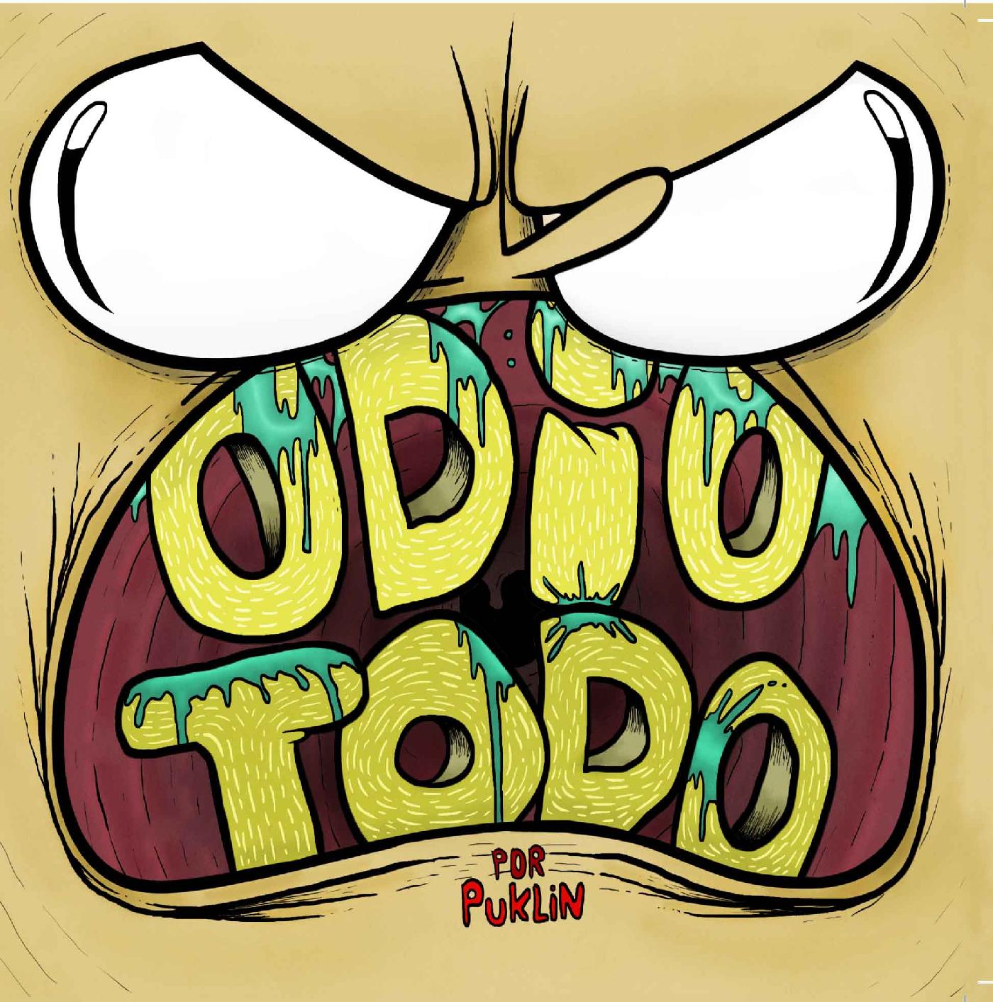 ODIO TODO