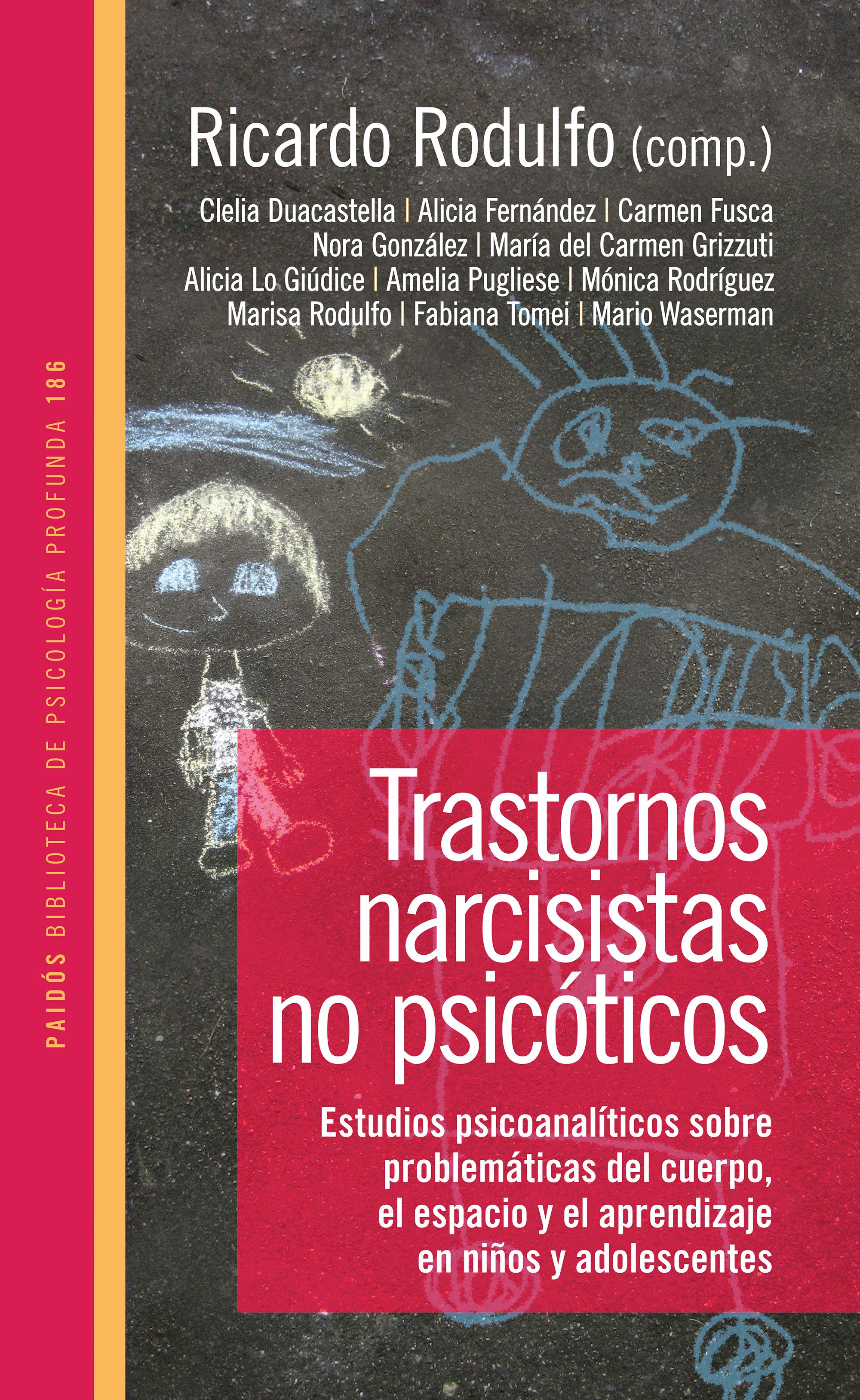 TRASTORNOS NARCISISTAS NO PSICÓTICOS