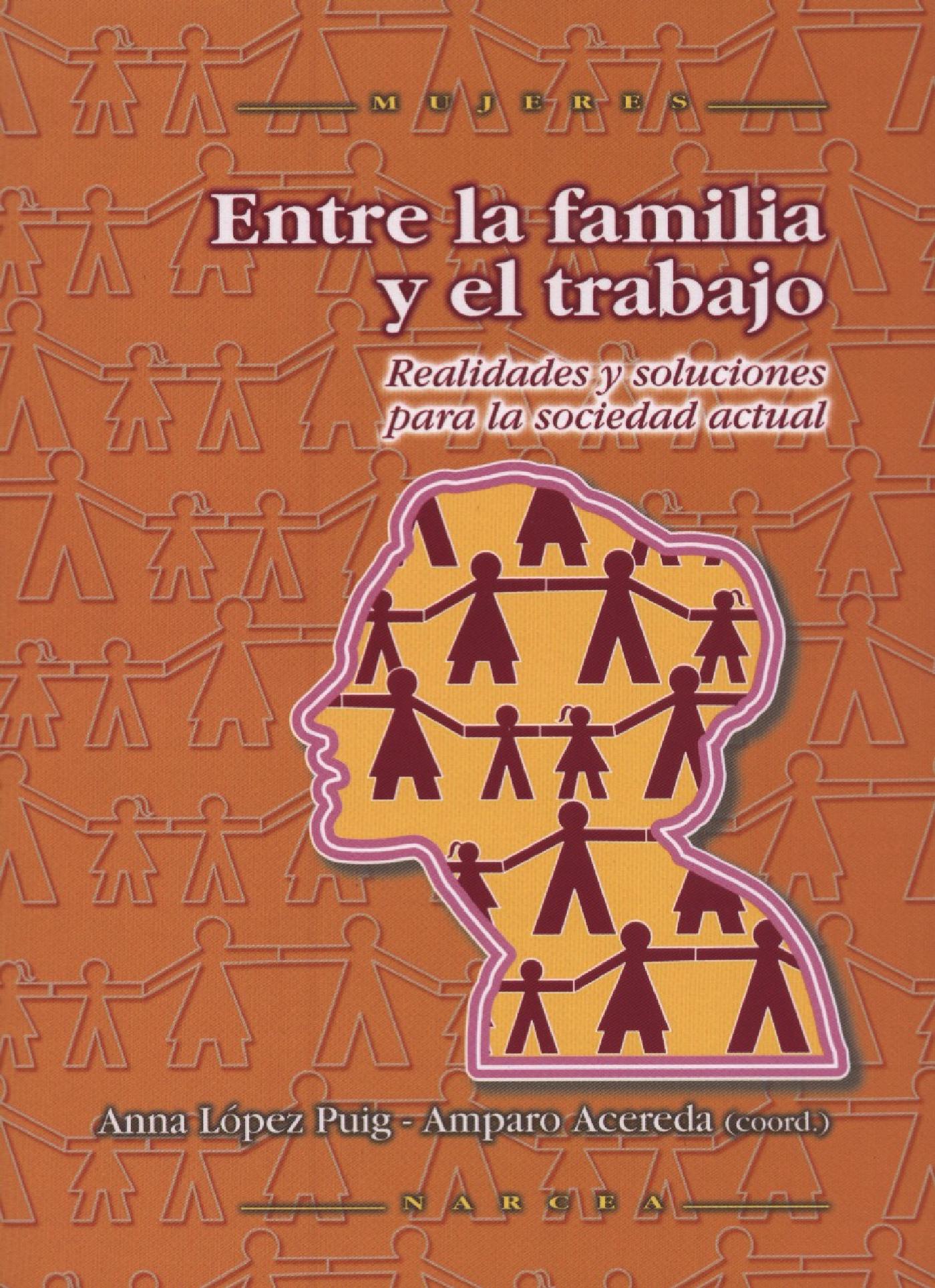 ENTRE LA FAMILIA Y EL TRABAJO