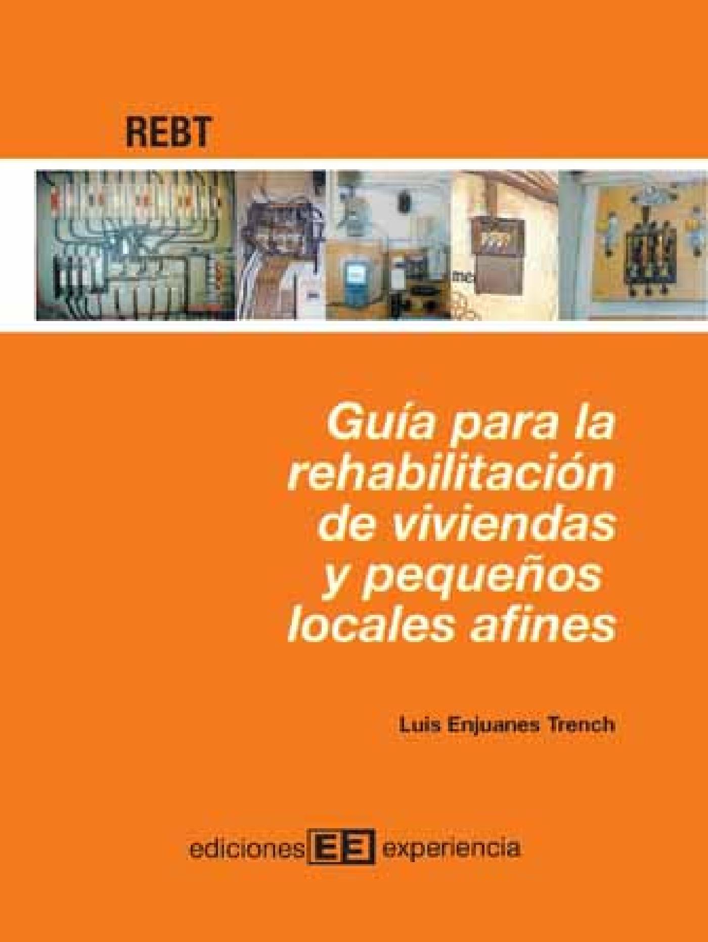 GUÍA PARA REHABILITACIÓN DE VIVIENDAS Y PEQUEÑOS LOCALES AFINES