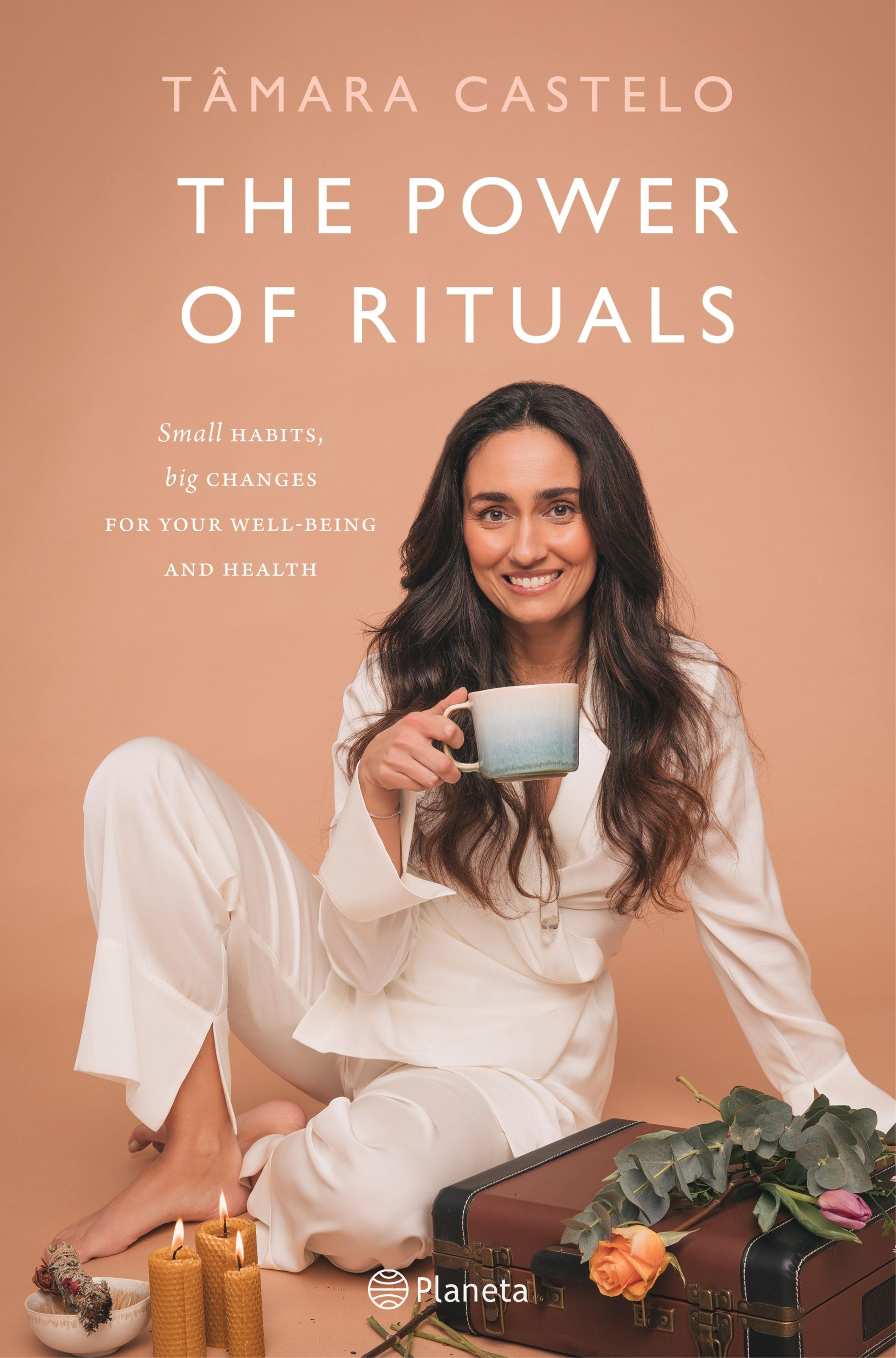 THE POWER OF RITUALS