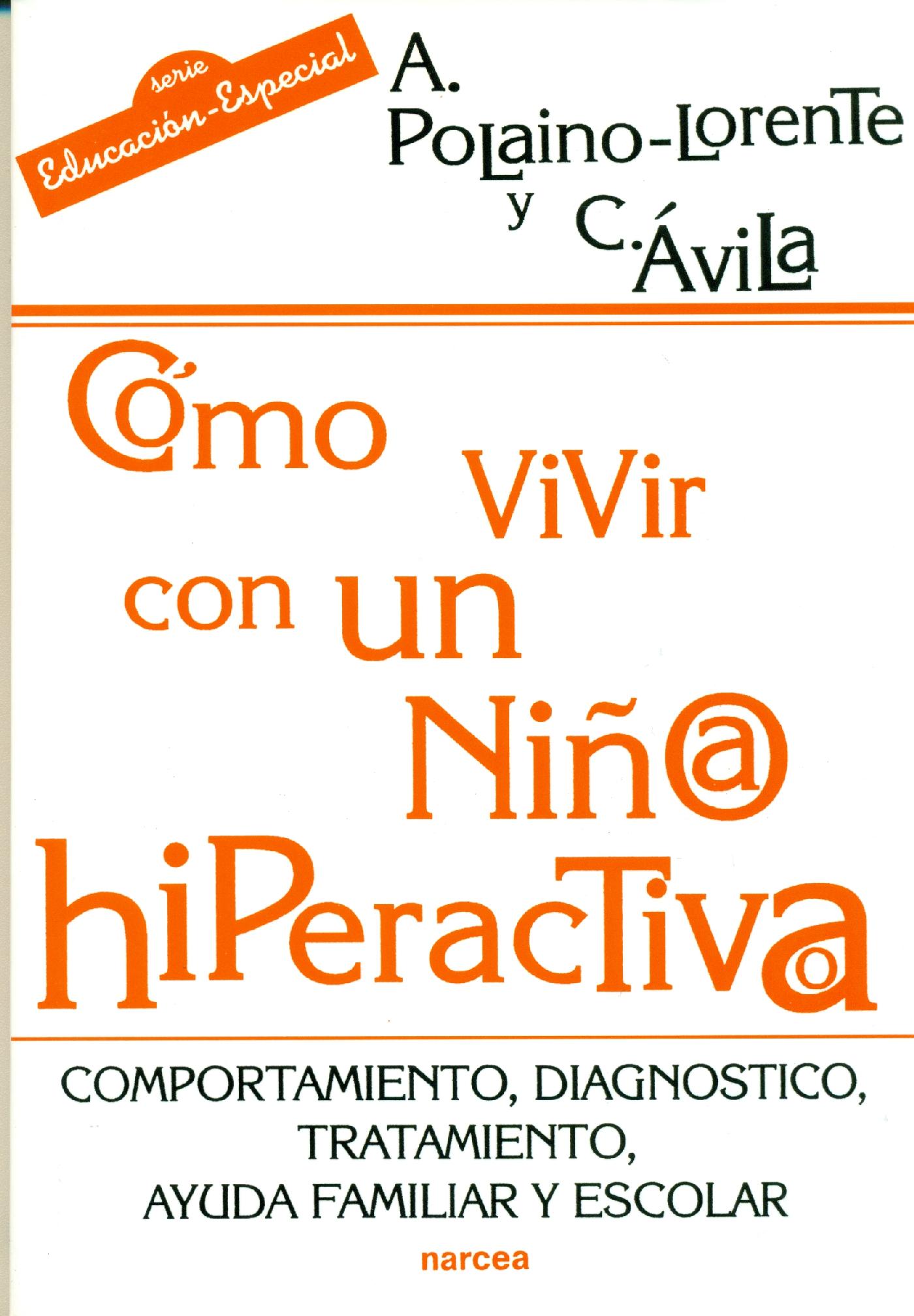 CÓMO VIVIR CON UN NIÑO/A HIPERACTIVO/A