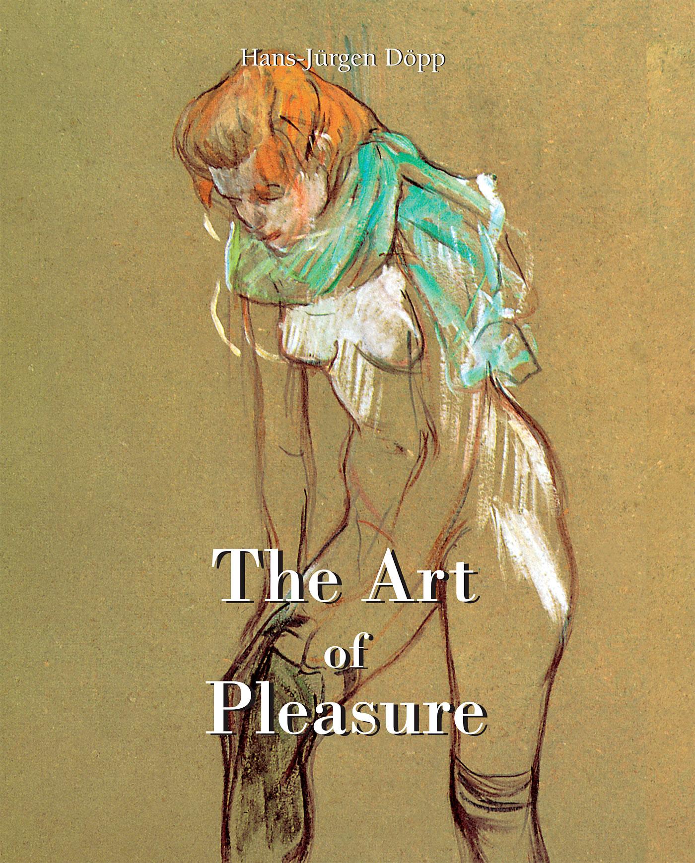 The Art Of Pleasure