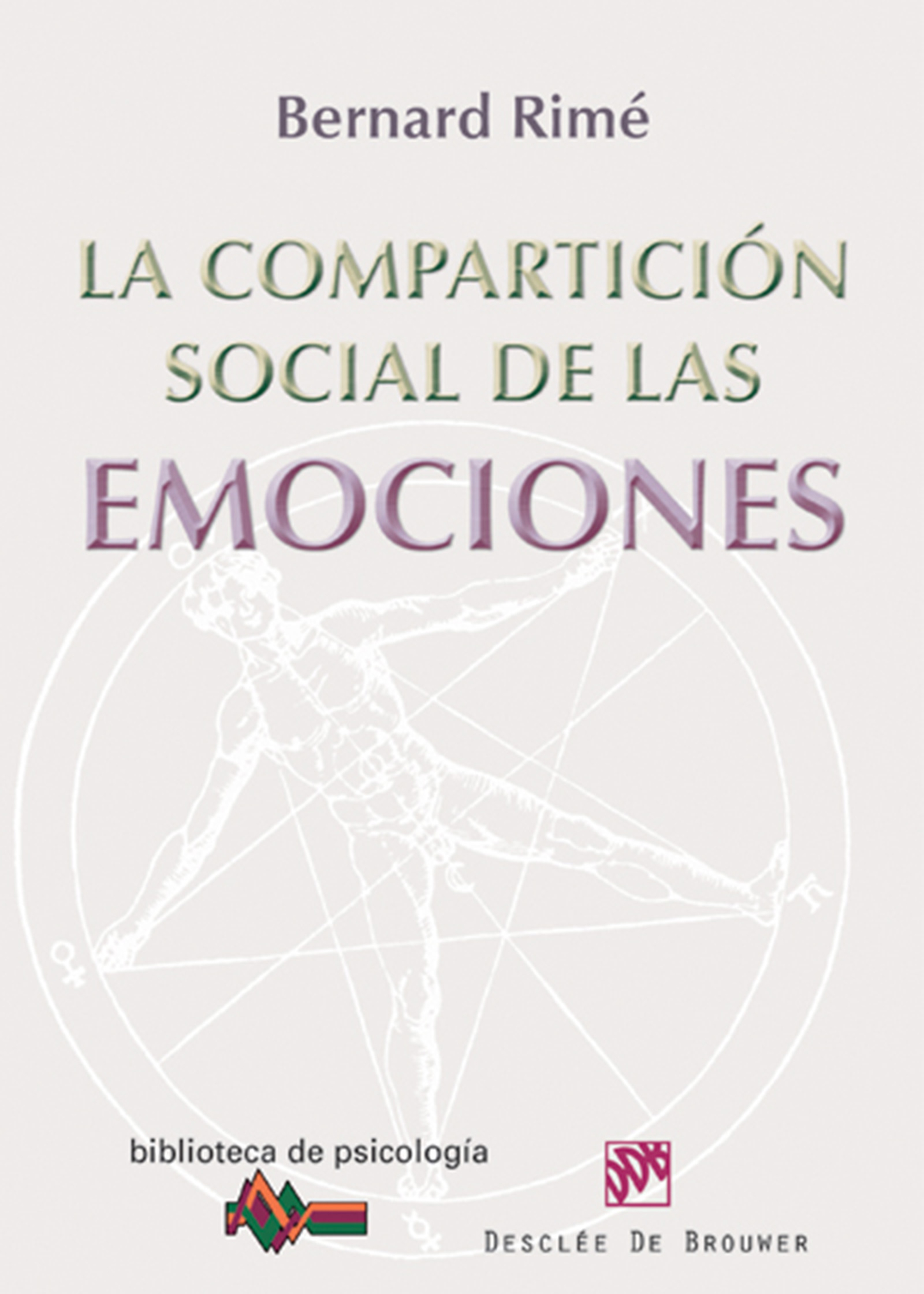 LA COMPARTICIÓN SOCIAL DE LAS EMOCIONES