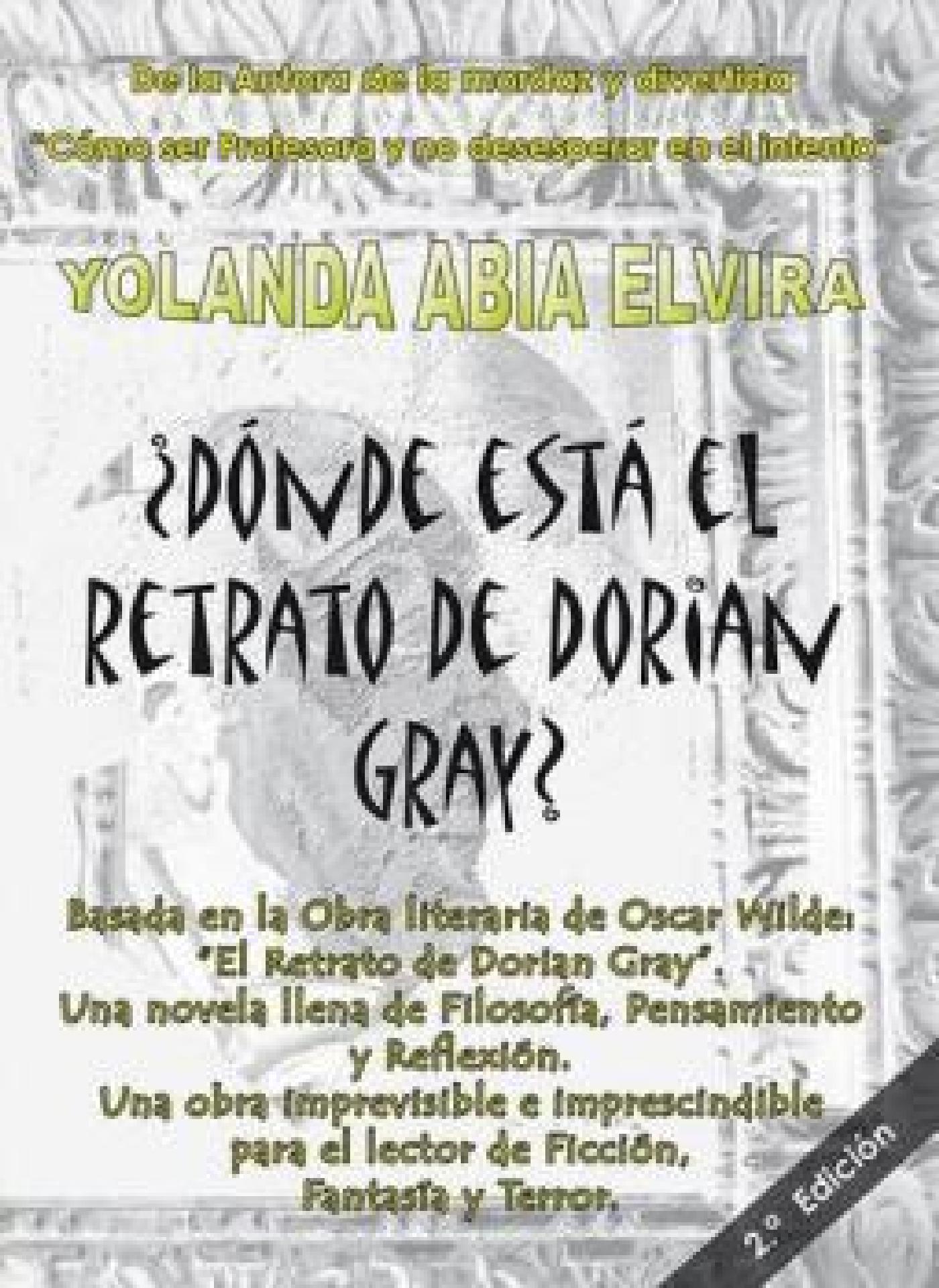 ¿DÓNDE ESTÁ EL RETRATO DE DORIAN GRAY?