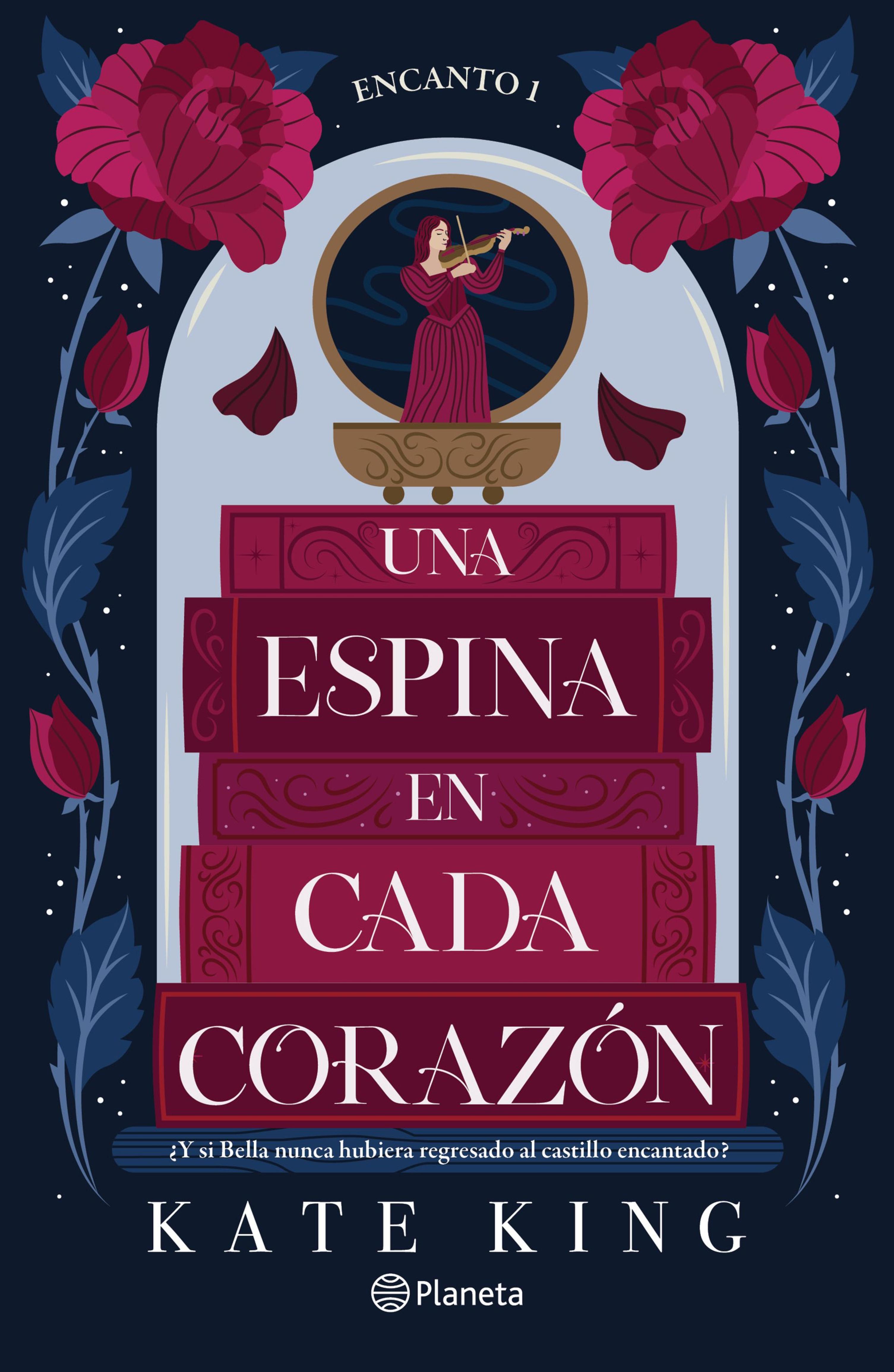 ENCANTO 1. UNA ESPINA EN CADA CORAZÓN