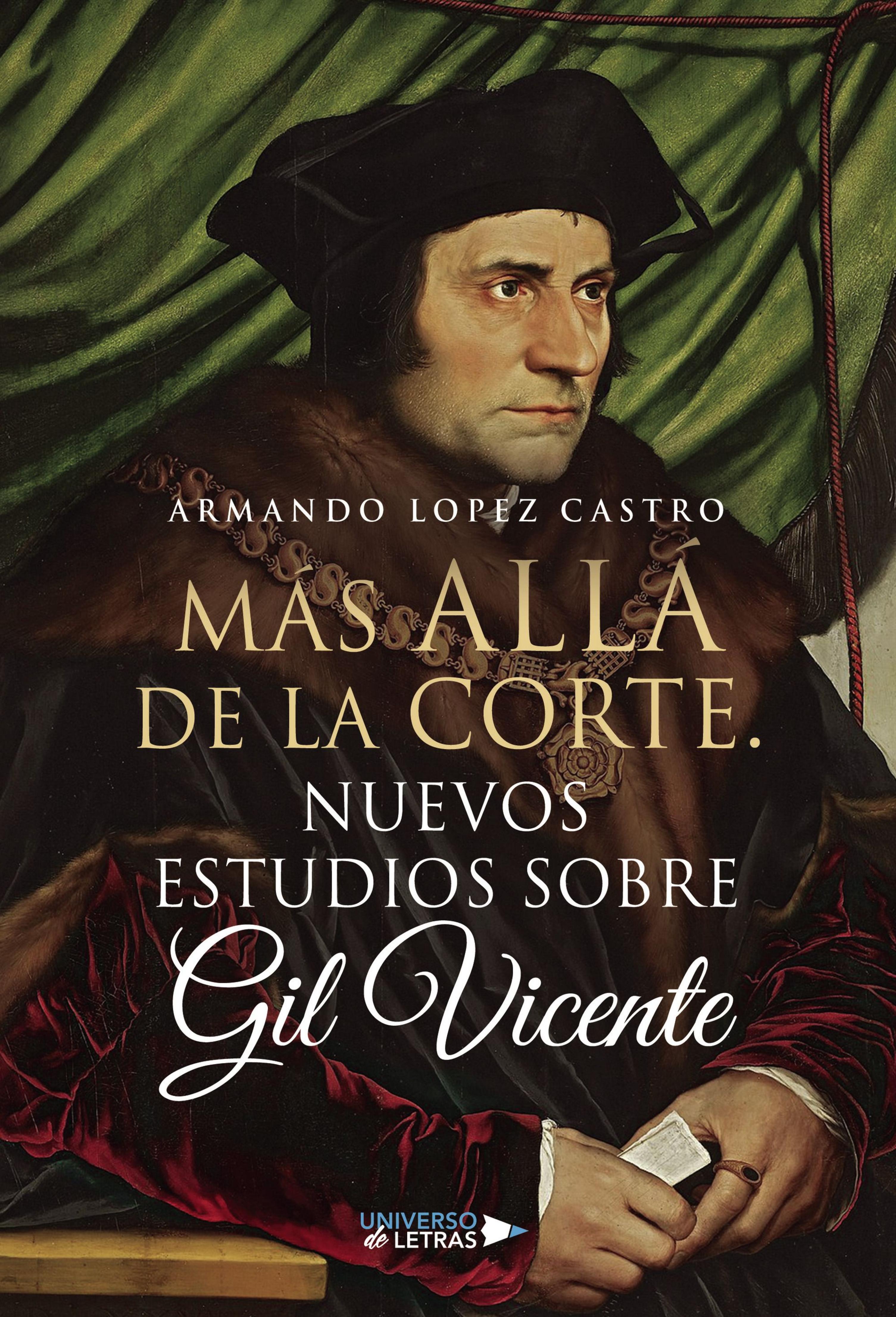 MÁS ALLÁ DE LA CORTE. NUEVOS ESTUDIOS SOBRE GIL VICENTE